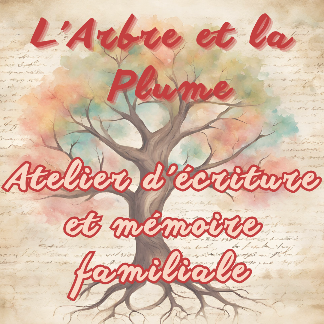 L'arbre et la Plume - cycle de 10 ateliers d'écriture en ligne 2025-2026
