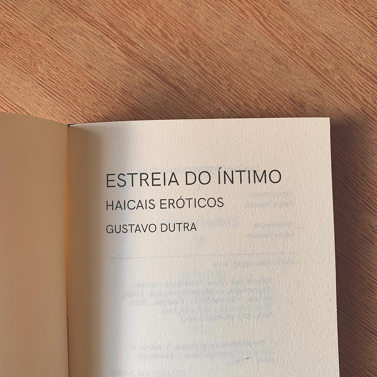 ESTREIA DO ÍNTIMO: HAICAIS ERÓTICOS | GUSTAVO DUTRA [PRÉ-VENDA]