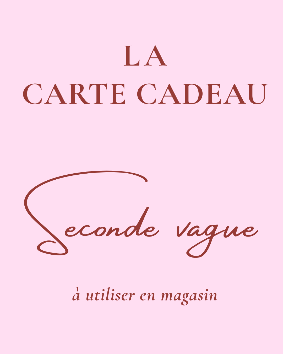 Carte Cadeau Seconde Vague