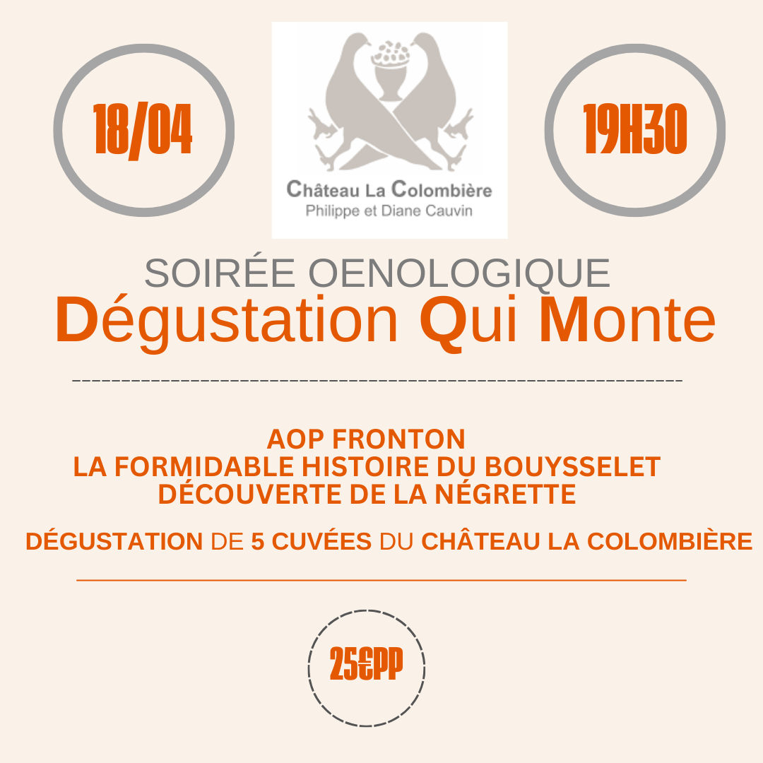 Soirée oenologique Degustation Qui Monte
