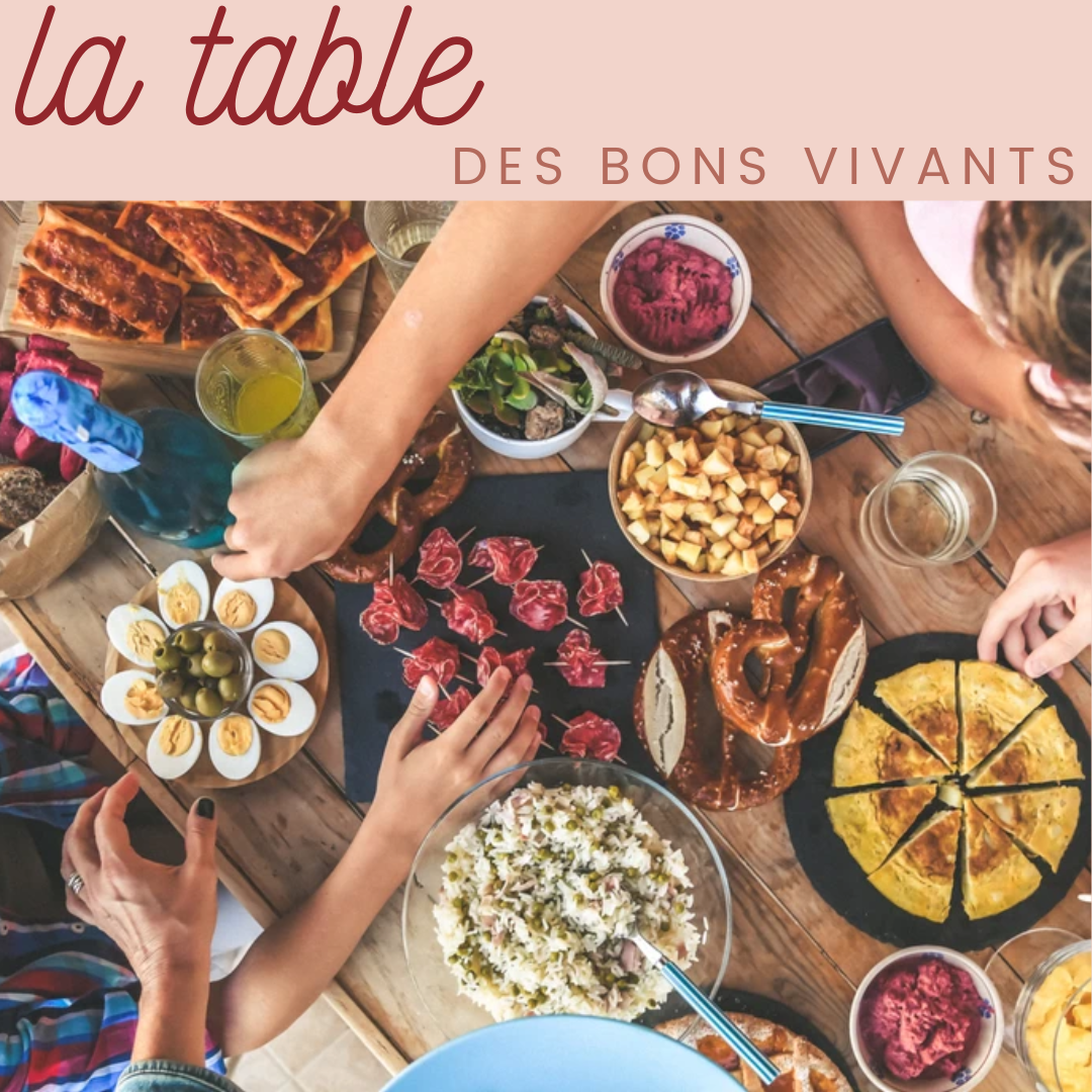 LA TABLE DES BONS VIVANTS VENDREDI 21 JUIN 19h30