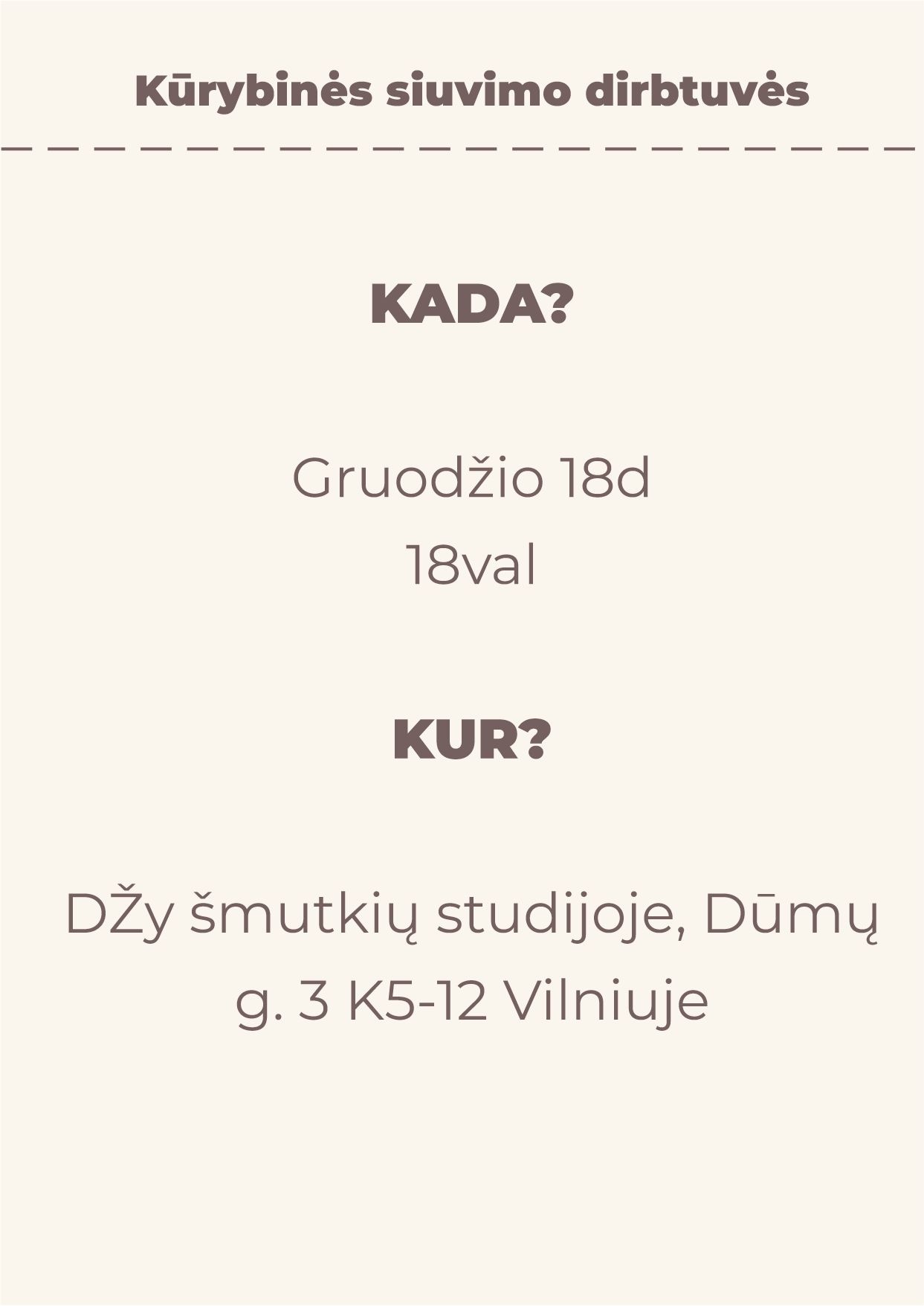 Bandomosios. Kūrybinės Siuvimo Dirbtuvės gruodžio 18 dieną, 18 val.