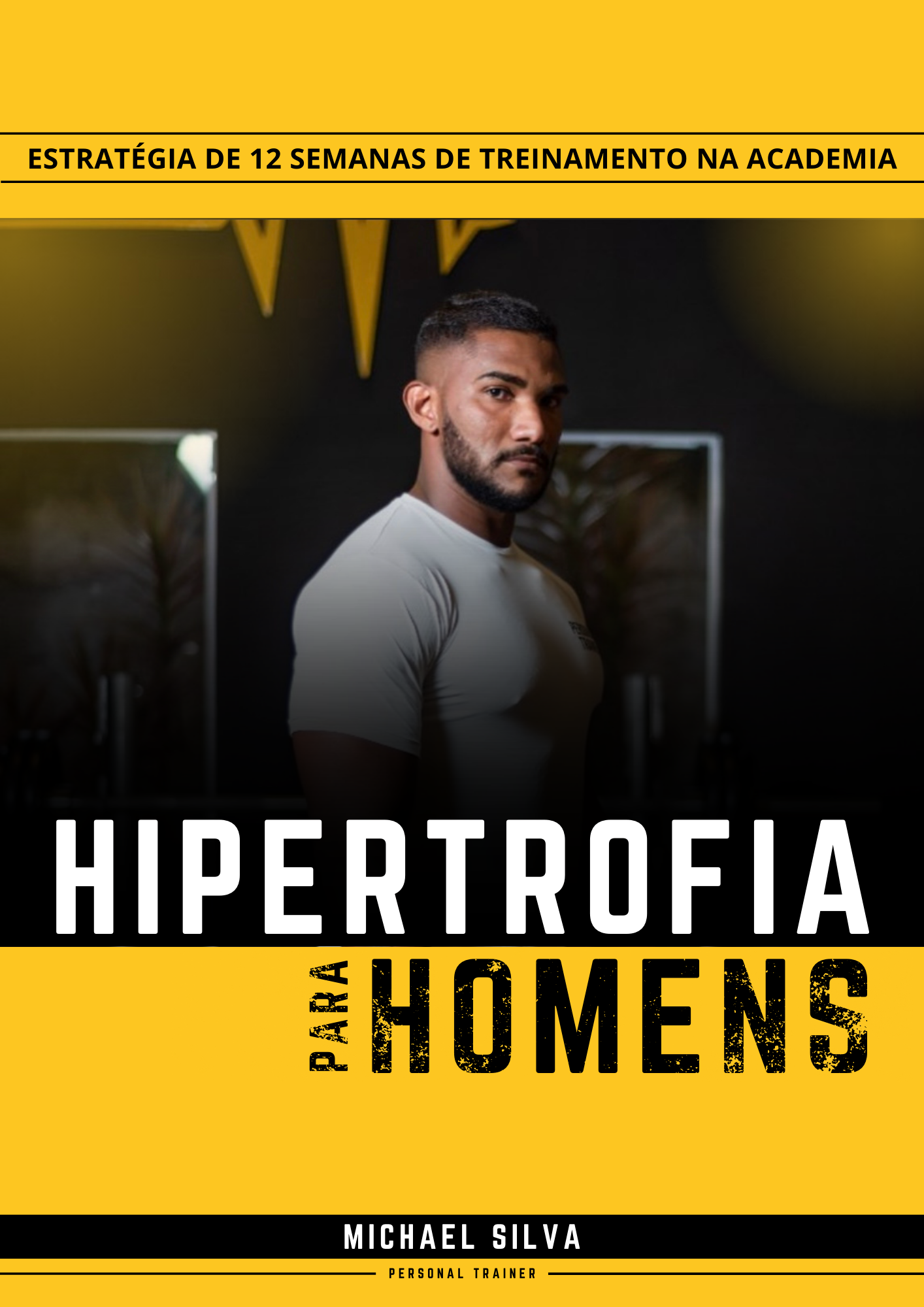 HIPERTROFIA PARA HOMENS