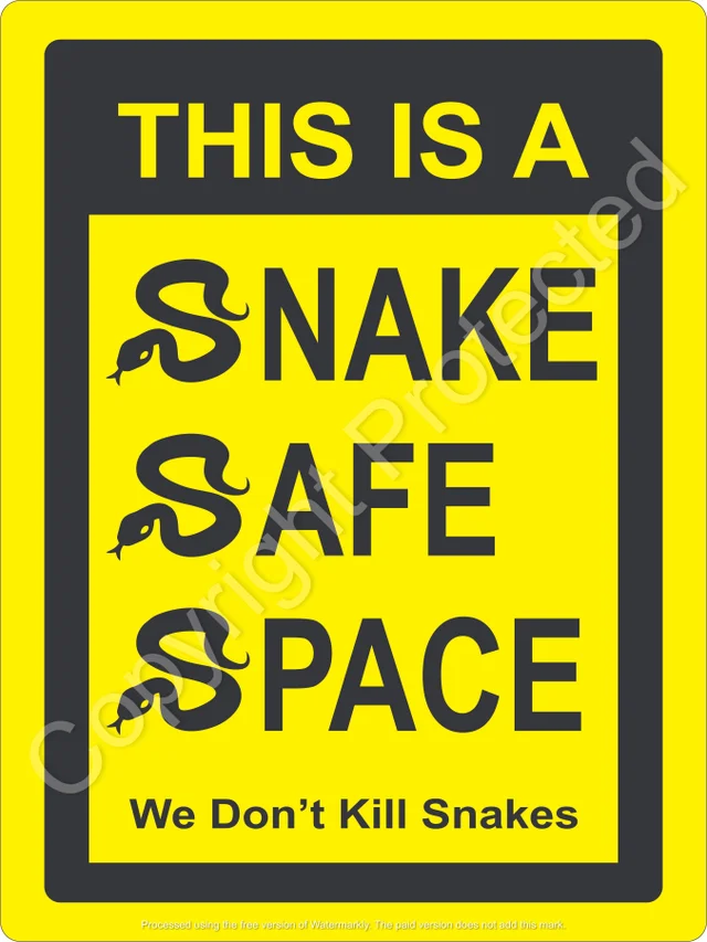 Snake Safe Space fence sign