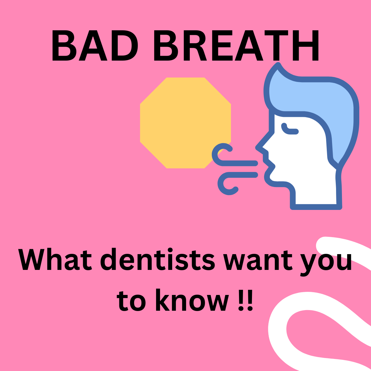 Bad Breath : What Dentist's Want You To Know !!