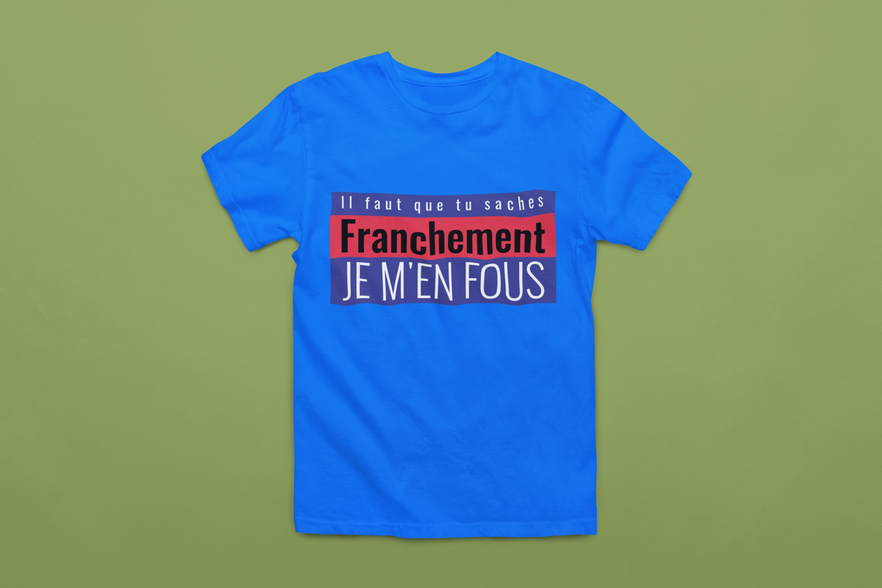 Humorous T-Shirts | Light-Hearted Designs for Modern Life. 'I don't care' T-shirt (Je m'en fous). 