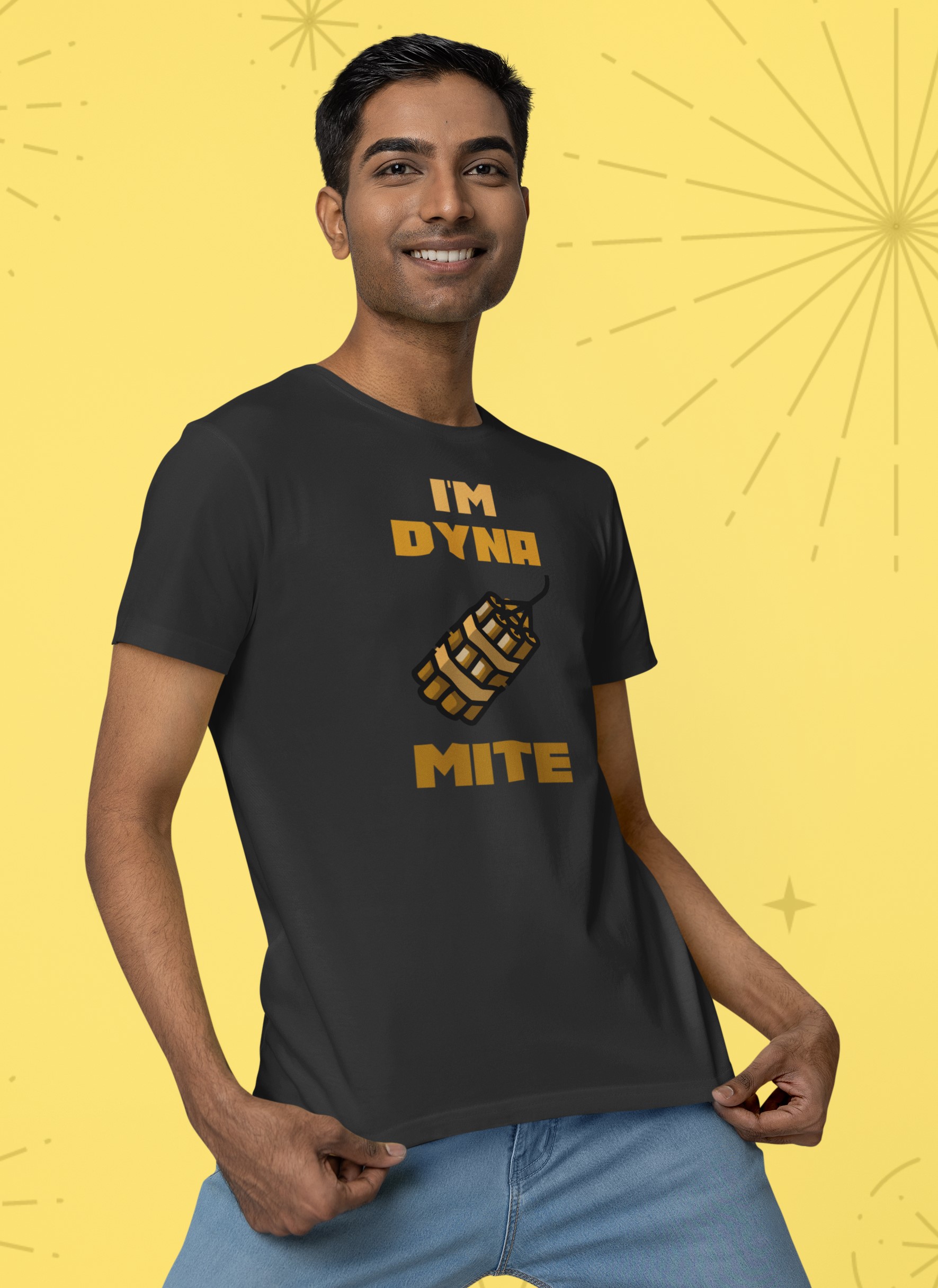 Humorous T-Shirts | Light-Hearted Designs for Modern Life. "I'm Dynamite" T-shirt