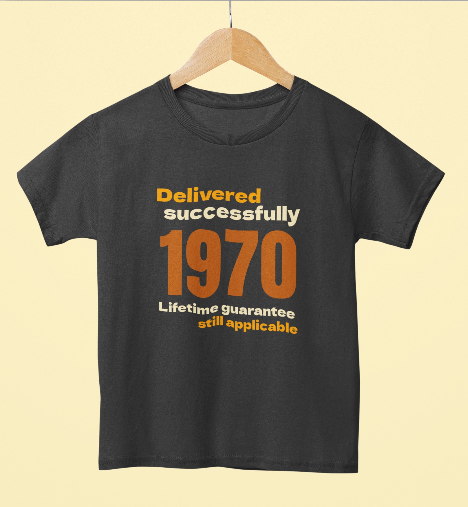 '1970 delivered successfully, Lifetime guarantee still applicable' T-Shirt for He or She