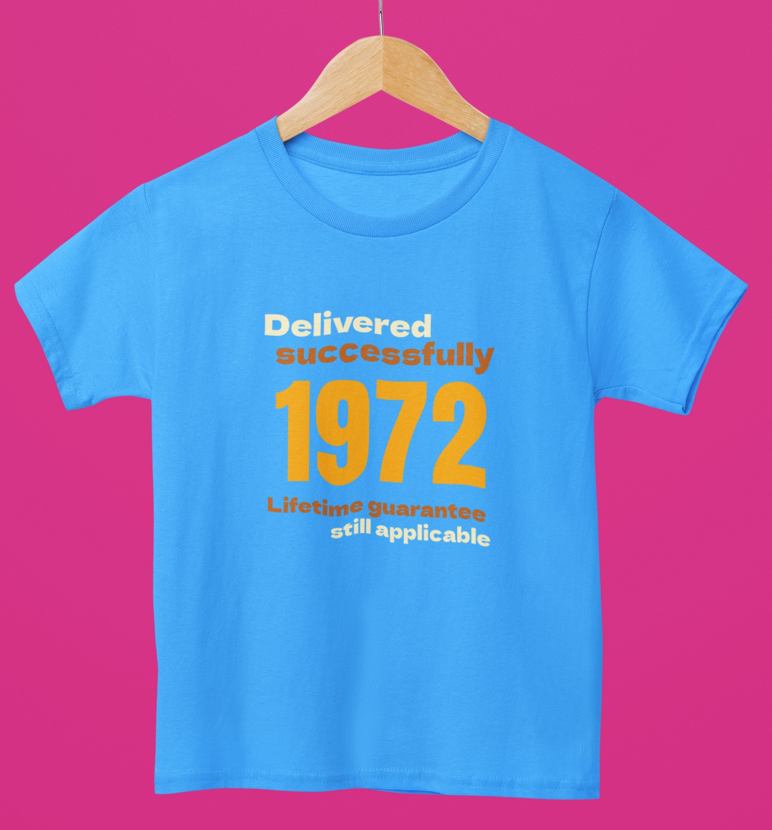 '1972 Delivered successfully, lifetime guarantee still applicable' T-Shirt for He or She