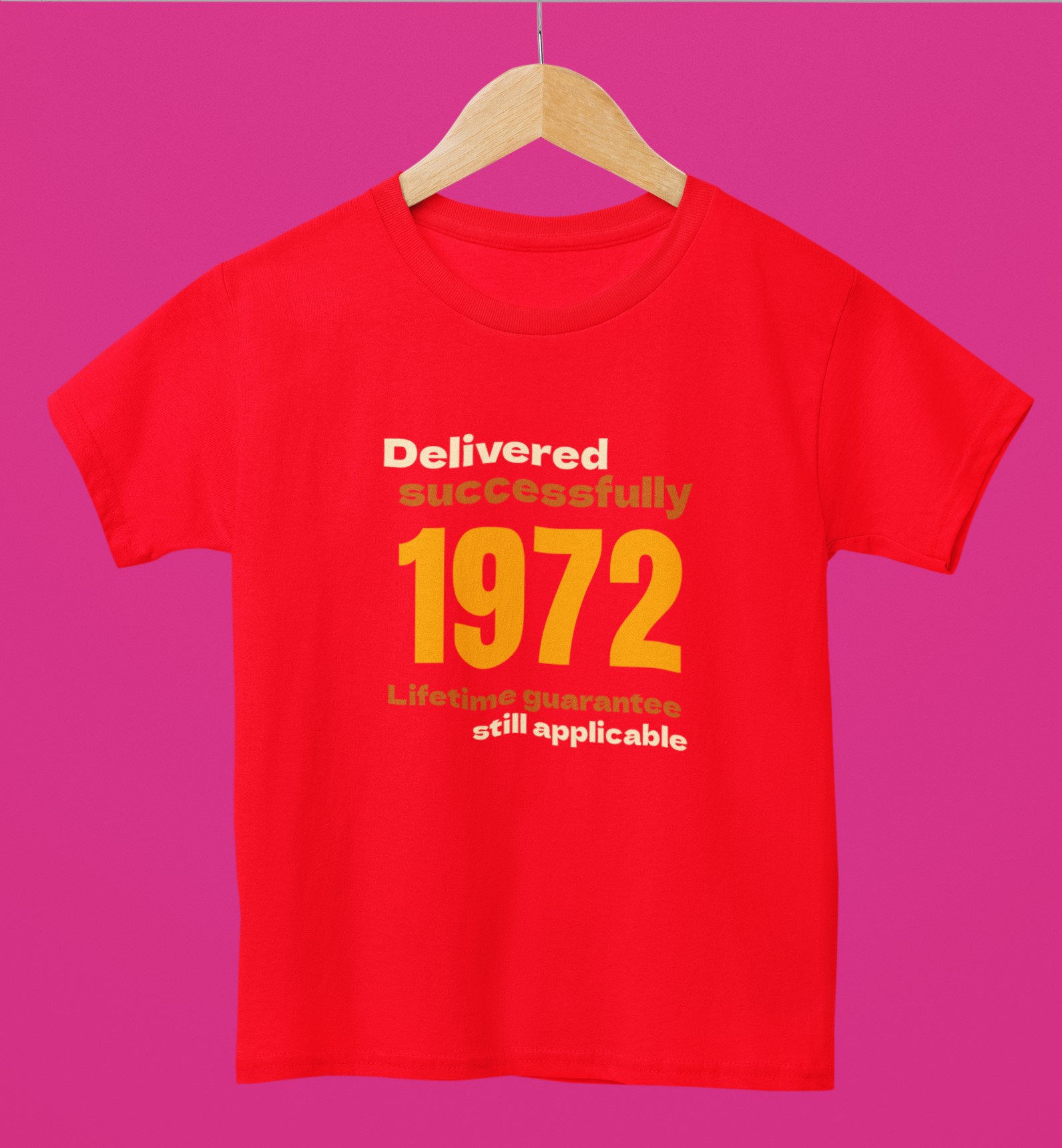 '1972 Delivered successfully, lifetime guarantee still applicable' T-Shirt for He or She
