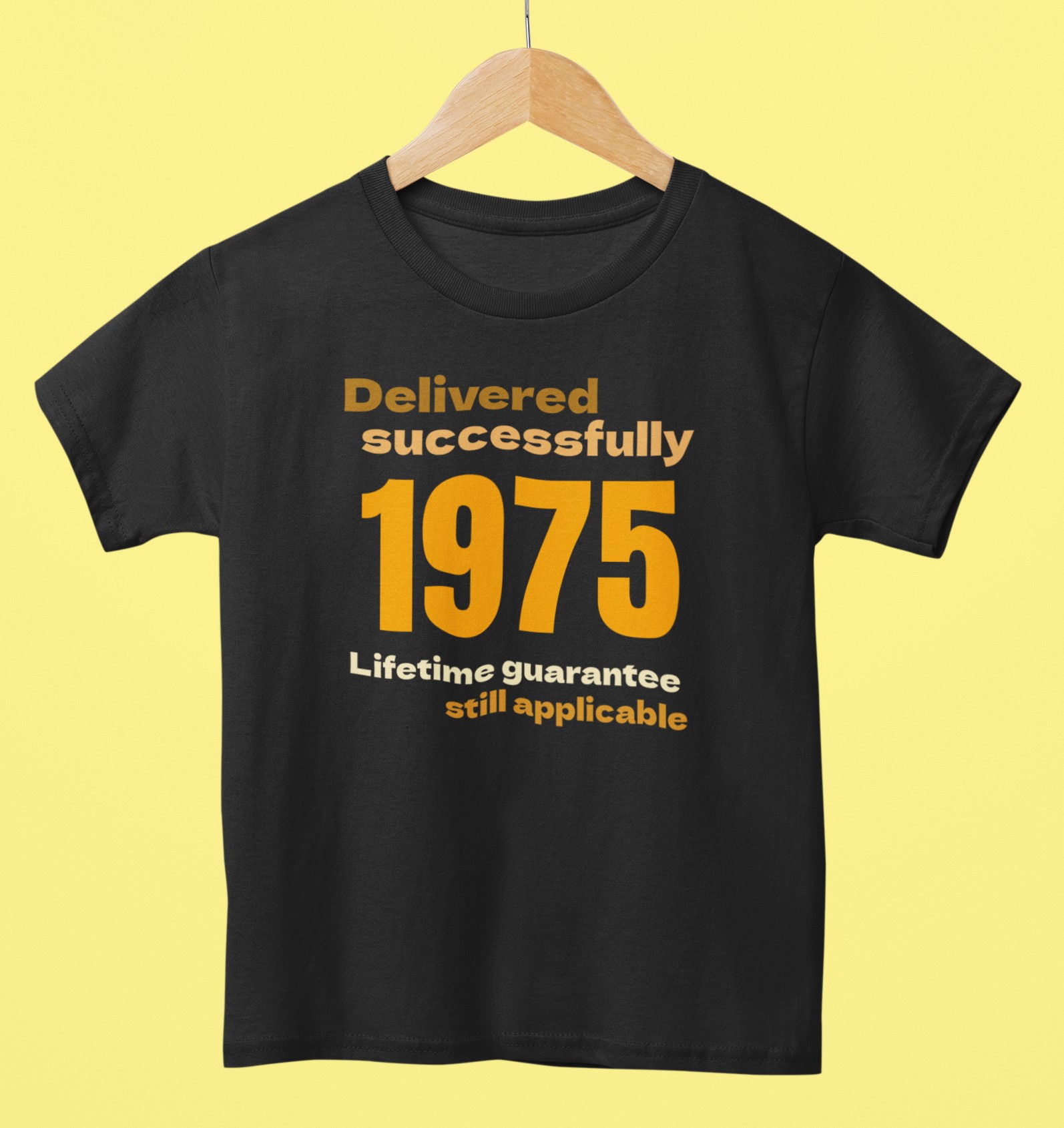 '1975 Delivered successfully, lifetime guarantee still applicable' T-Shirt for He or She