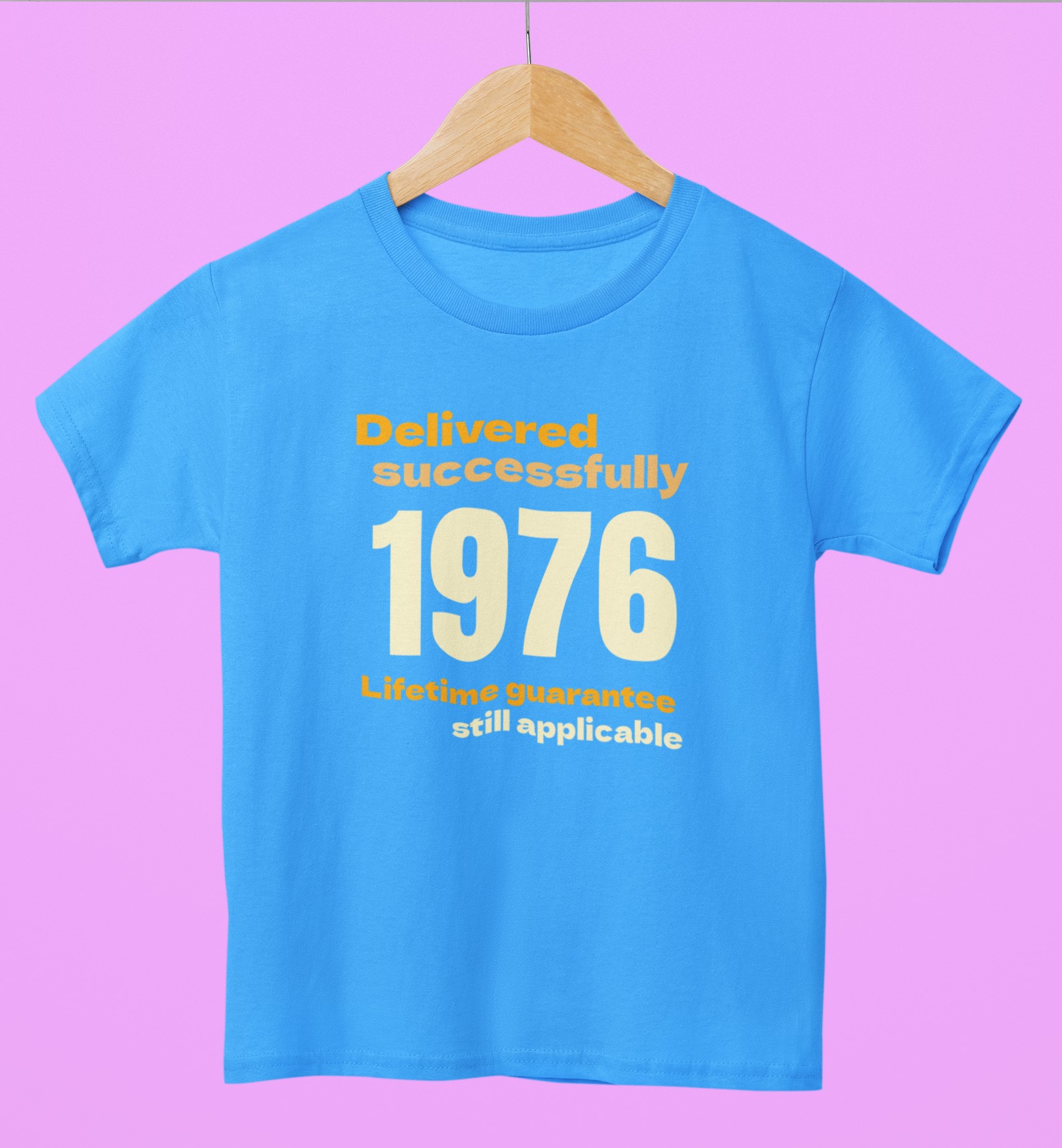 '1976 Delivered successfully, lifetime guarantee still applicable' T-Shirt for He or She