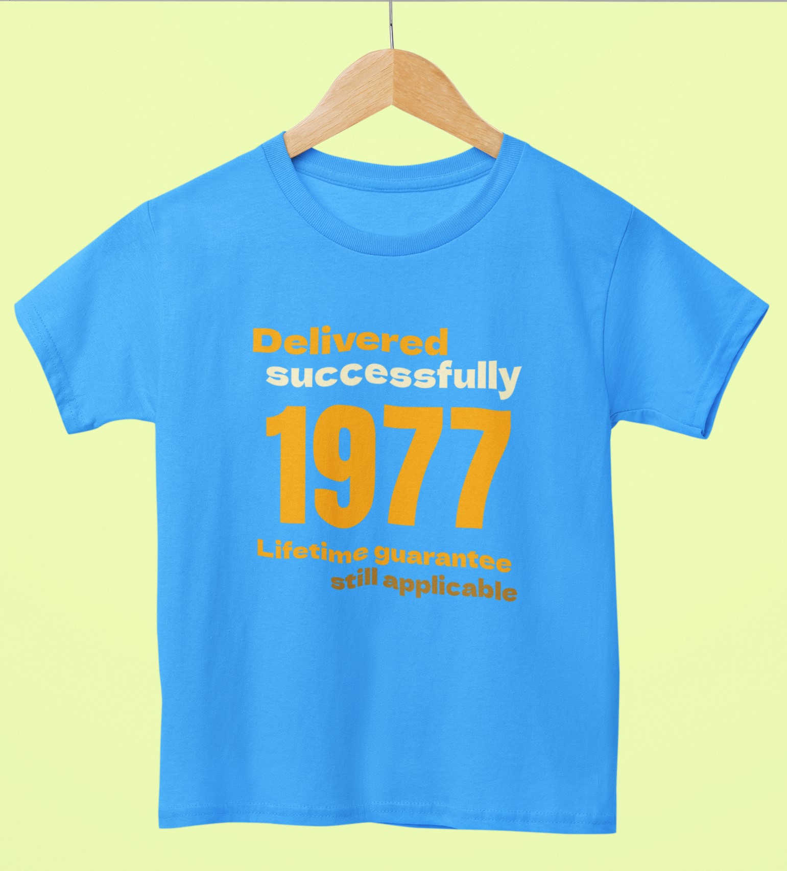 '1977 Delivered successfully, lifetime guarantee still applicable' T-Shirt for He and She