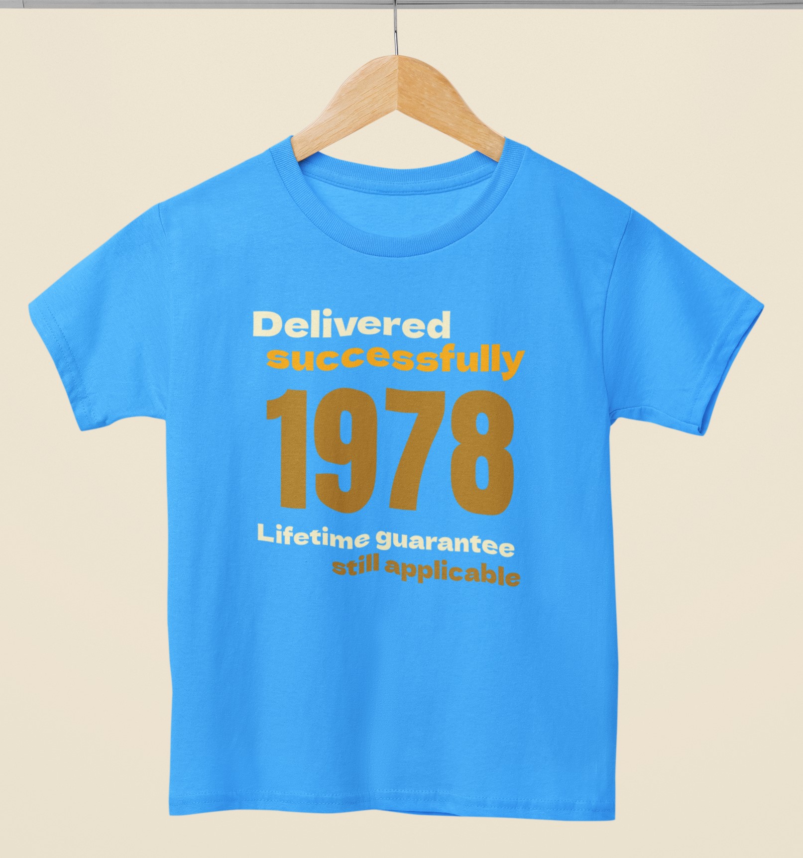 '1978 Delivered successfully, lifetime guarantee still applicable' T-Shirt for He and She 