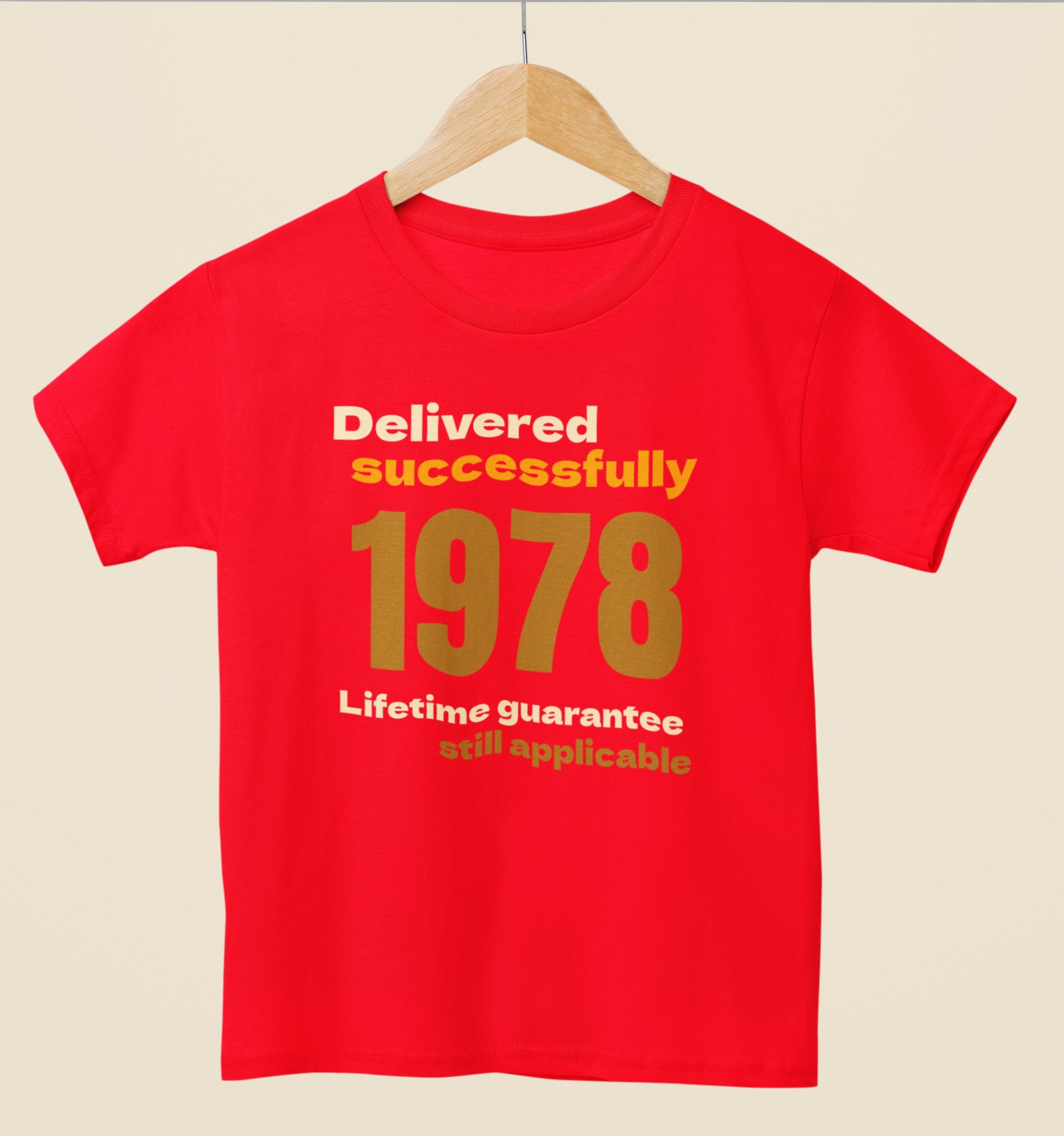 '1978 Delivered successfully, lifetime guarantee still applicable' T-Shirt for He and She 