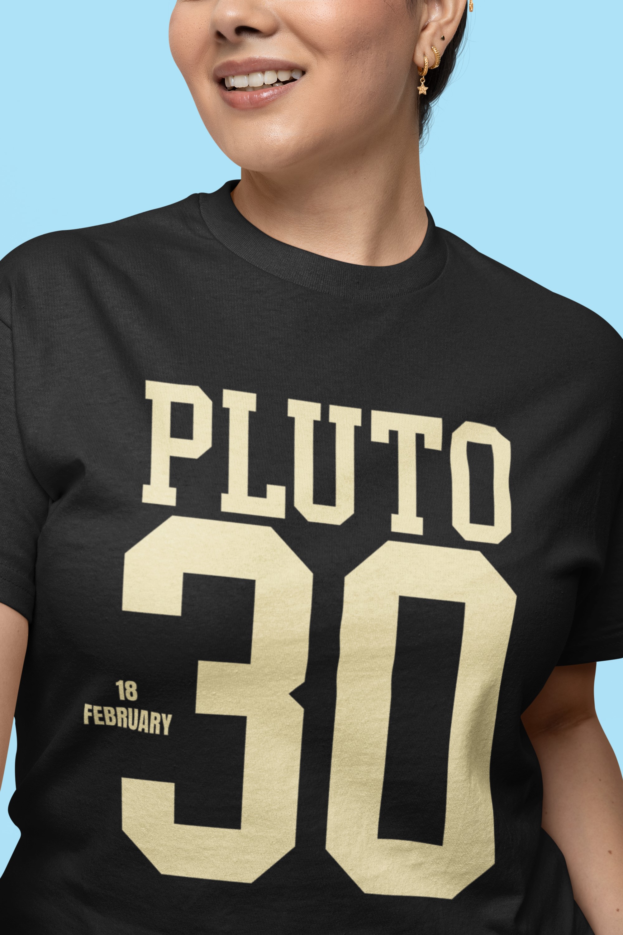 Historic event T-Shirt 20th Century, Pluto discovered 18 February 1930. Wear history on your chest. Original designs for original minds.
