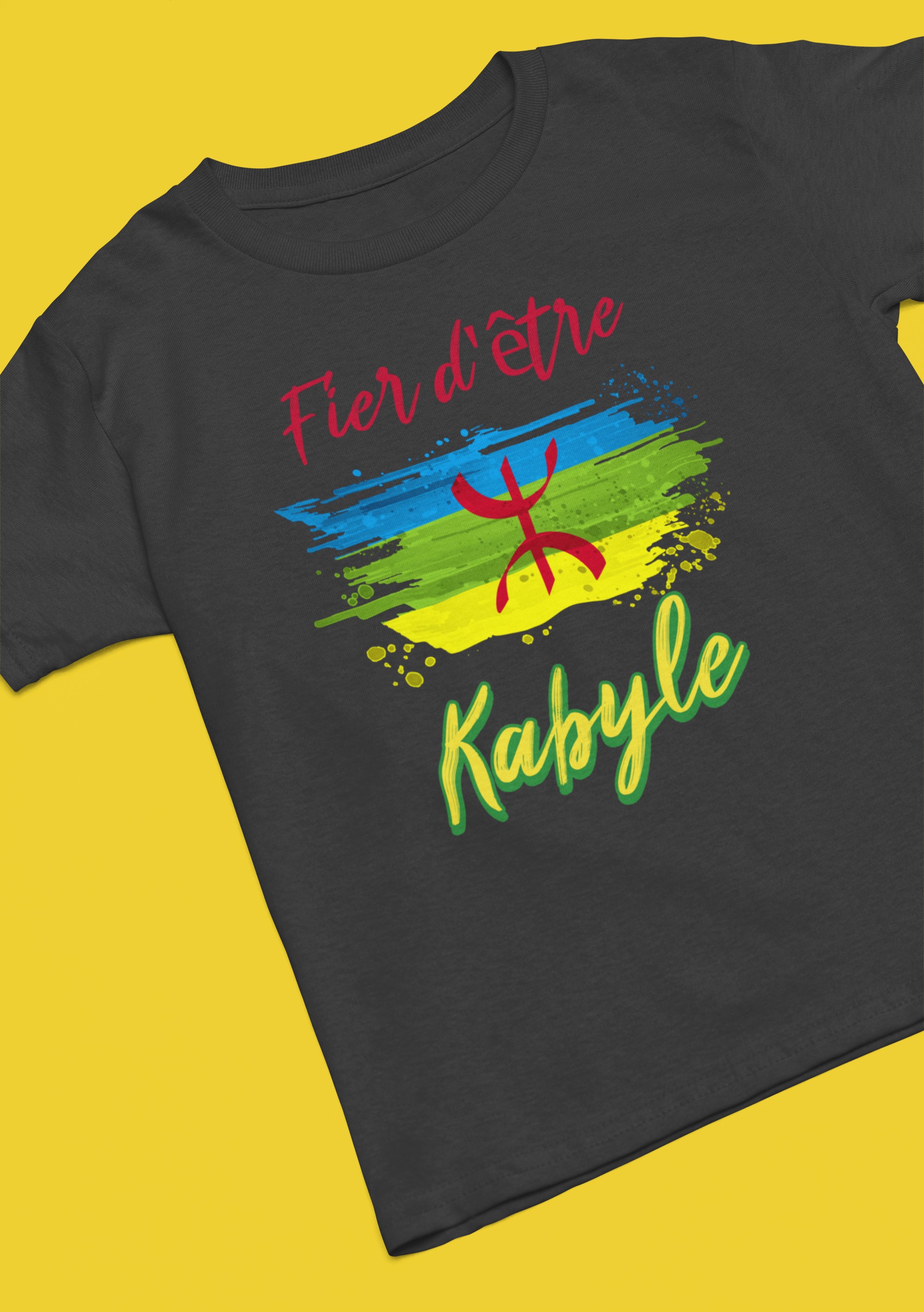 Kabyle T-Shirt 'Fier d'être Kabyle'. Des designs originaux pour des esprits originaux. Original designs for original minds.