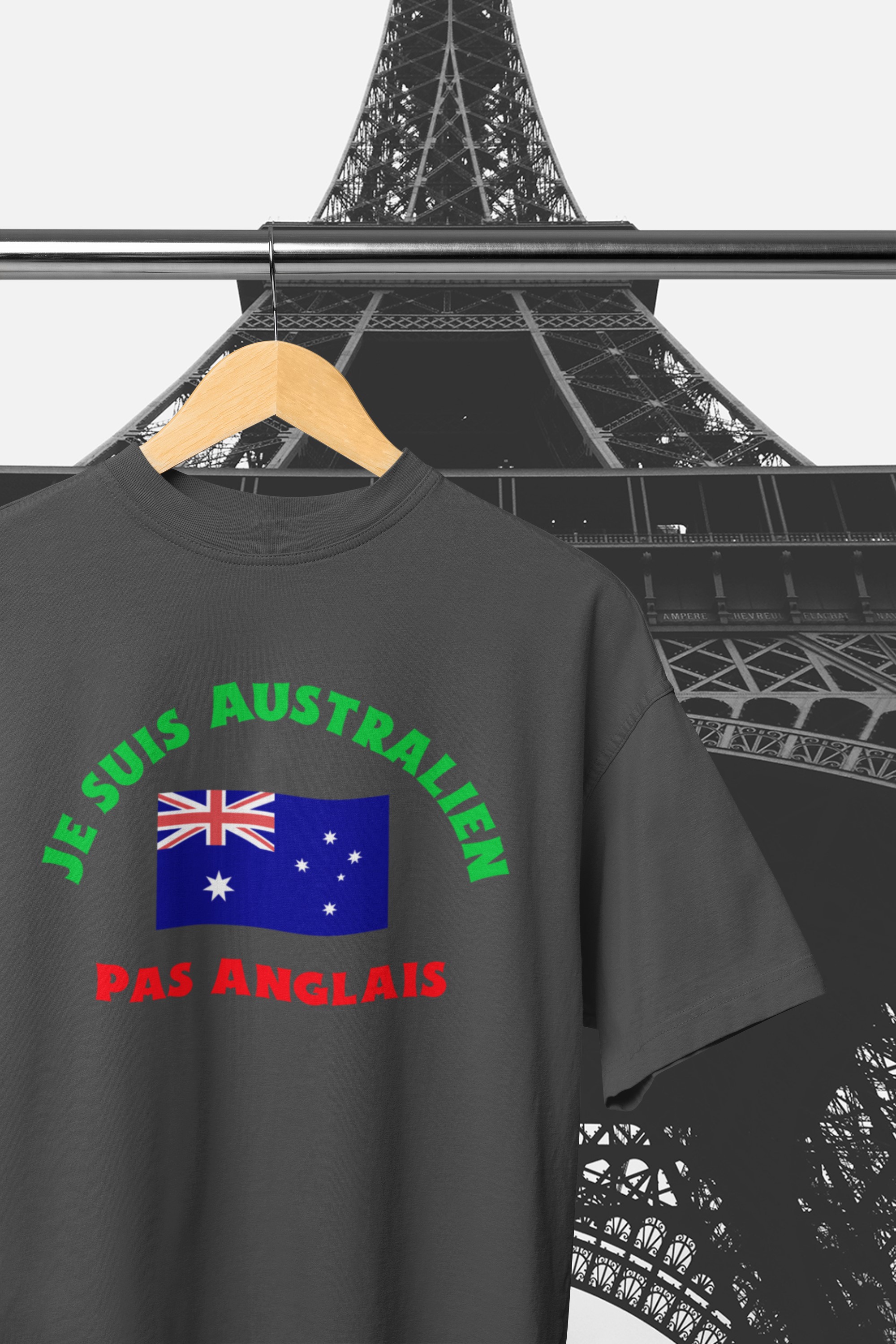 I'm Australian not English T-Shirt. Fun, helpful aid whilst in France or a French speaking country.