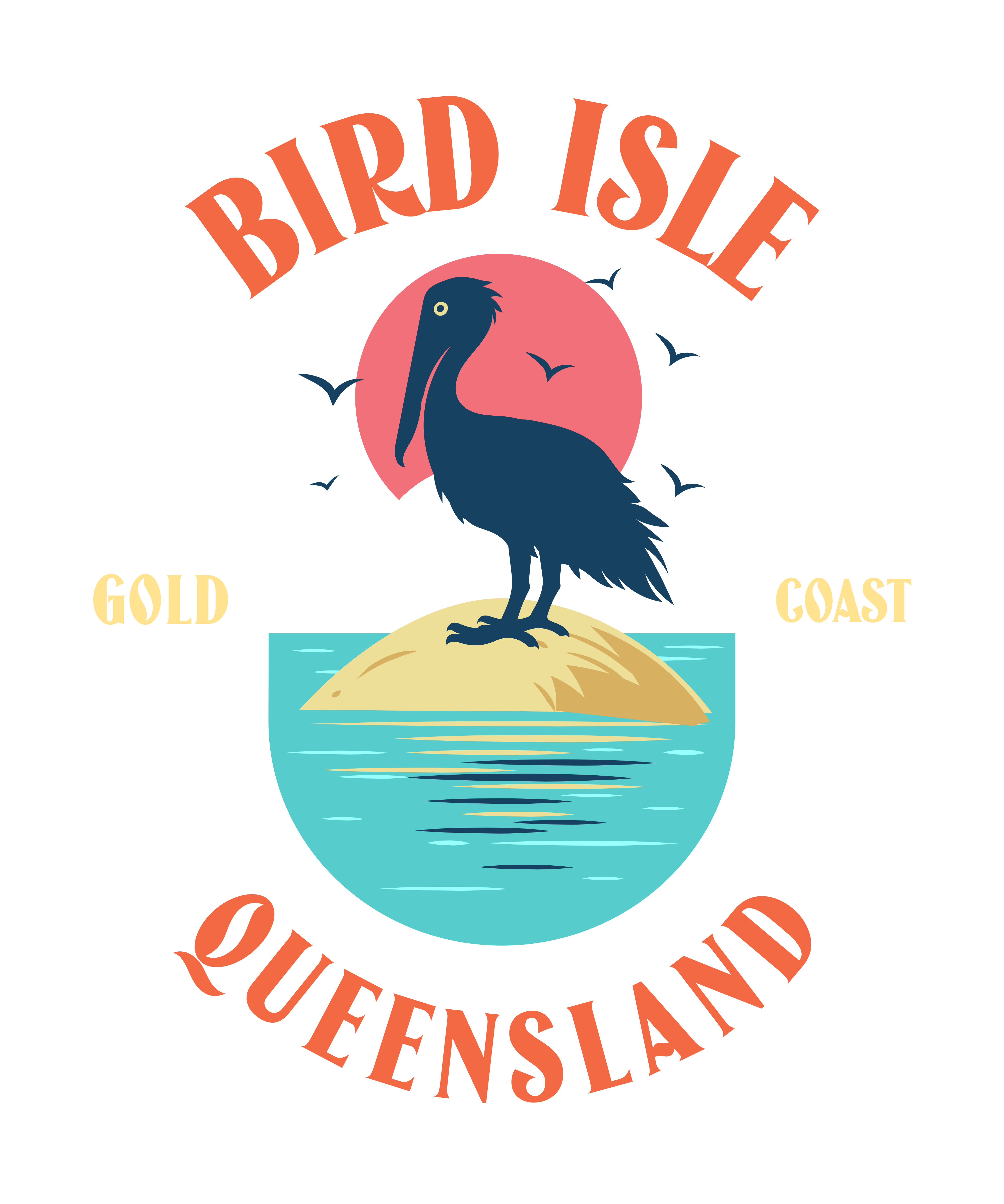'Bird Isle Queensland' Holiday Vacation T-Shirt. Style at the Beach or at the Bar. Original designs for original minds.