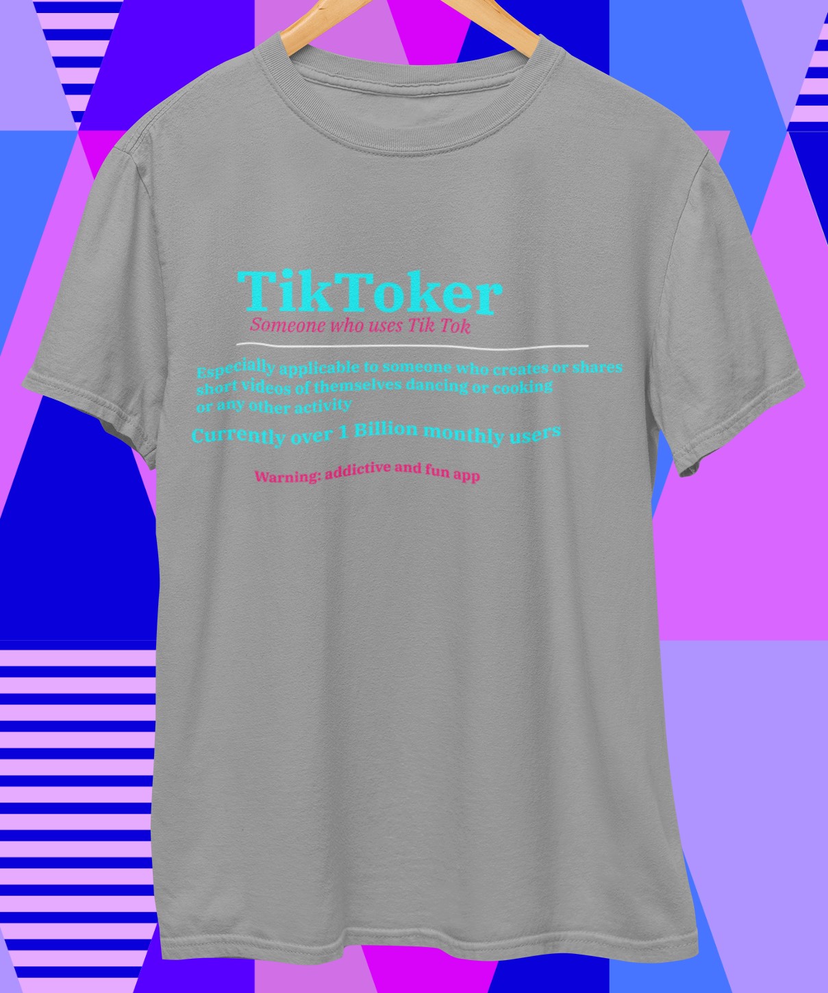 Social Media inspired TikToker T-shirt. Fun description style premium quality apparel.