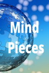 Mind Pieces:  Thoughts of mind Journal