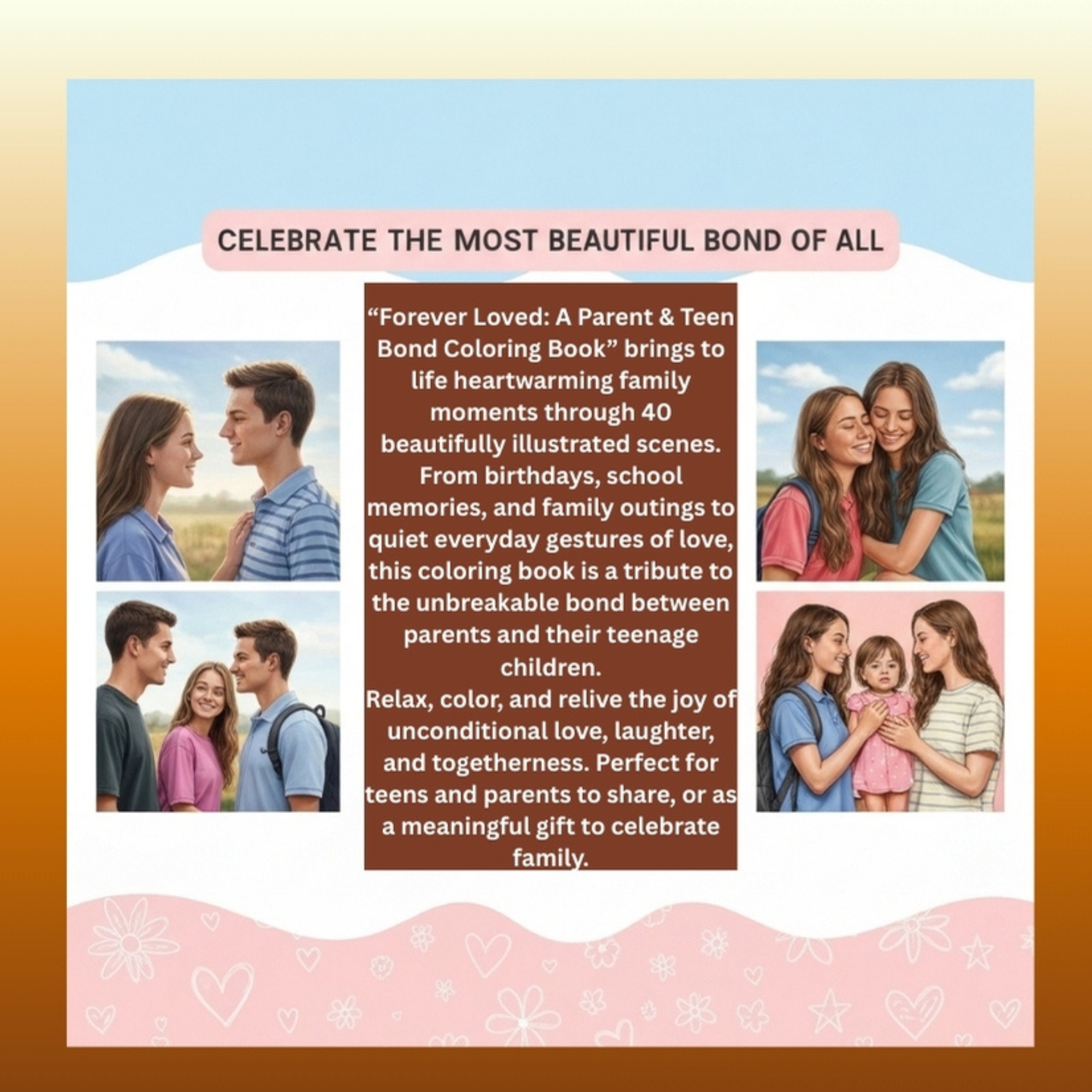 orever Loved : A Parent and Teen Bond Coloring Book
