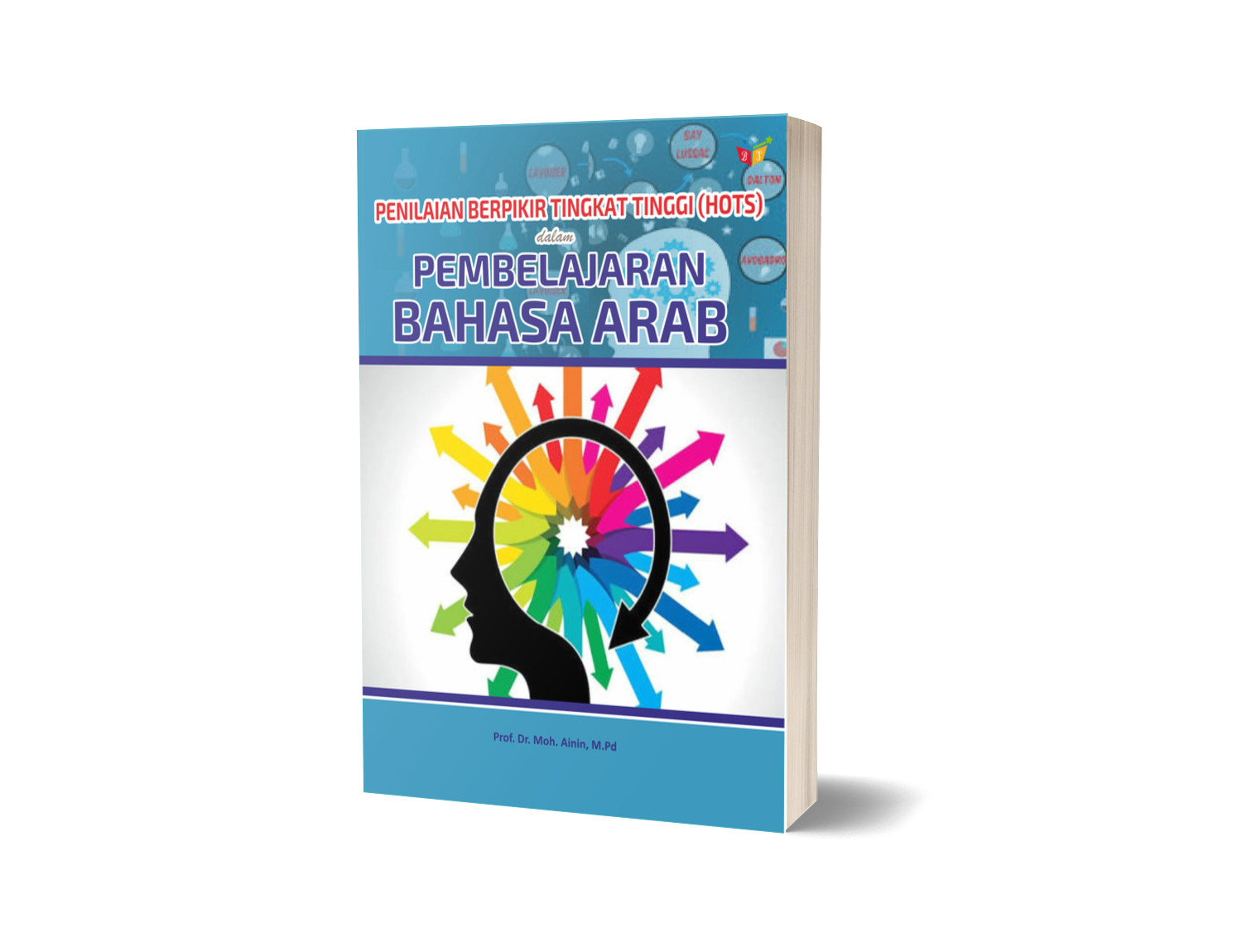 PENILAIAN BERPIKIR TINGKAT TINGGI (HOTS) DALAM PEMBELAJARAN BAHASA ARAB