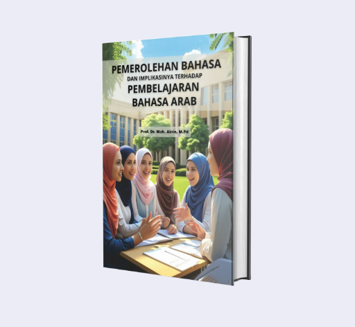 Pemerolehan Bahasa dan Implikasinya Terhadap Pembelajaran Bahasa Arab