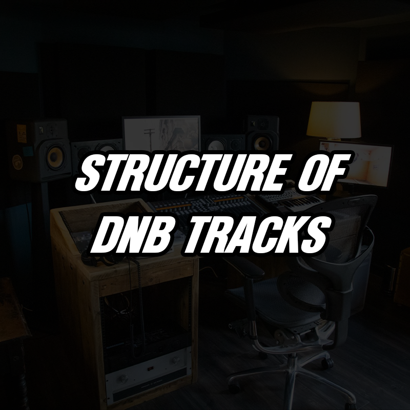 How To Struture A DNB Track (Masterclass Video)
