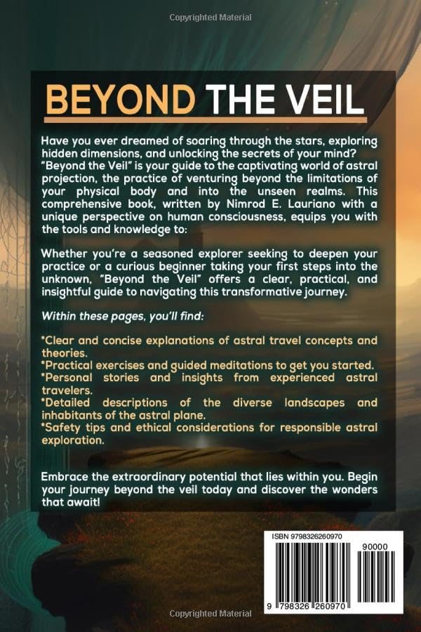 BEYOND THE VEIL: A Guide to Astral Projection Paperback 