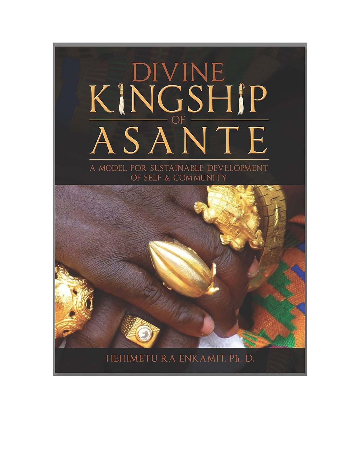 DIVINE KINGSHIP OF ASANTE