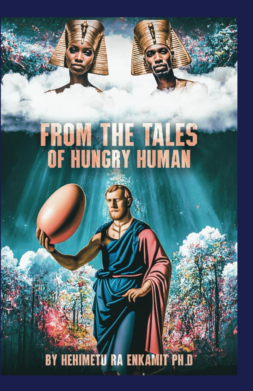 FROM THE TALES OF HUNGRY HUMAN