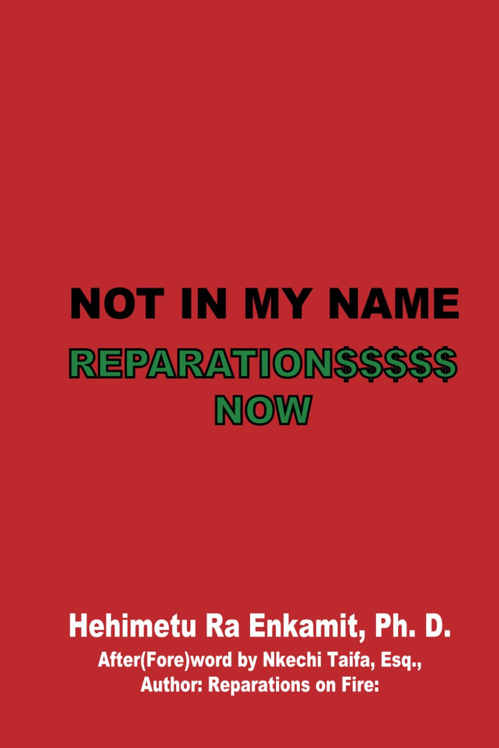  Not In My Name Reparations Now