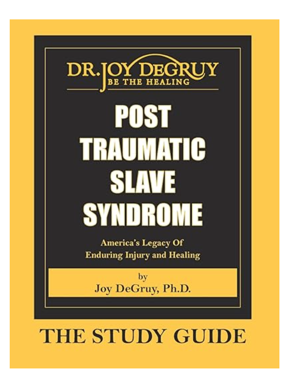 Post Traumatic Slave Syndrome: Study Guide Paperback