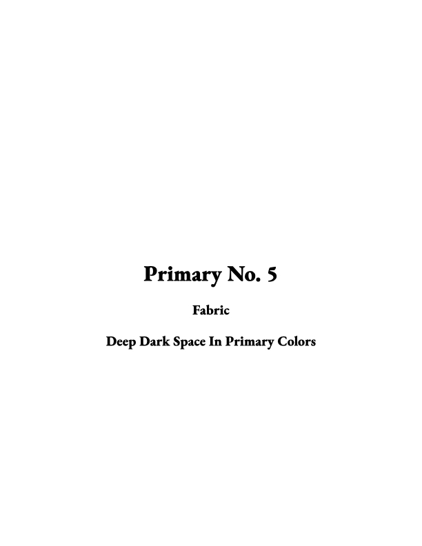  Primary No. 5  Deep Dark Space In Primary Colors
