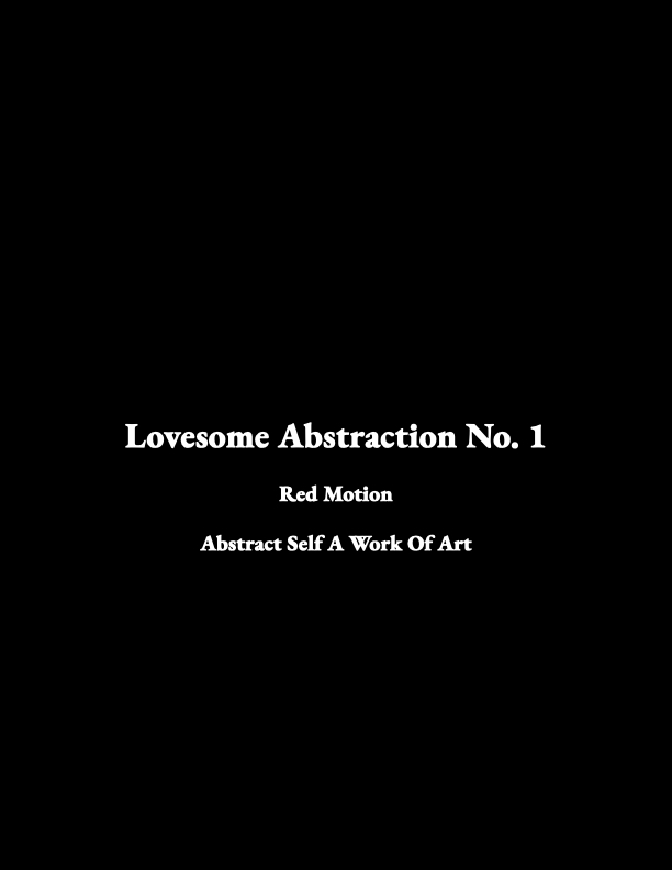 Intimate Lovesome Abstraction No. 1