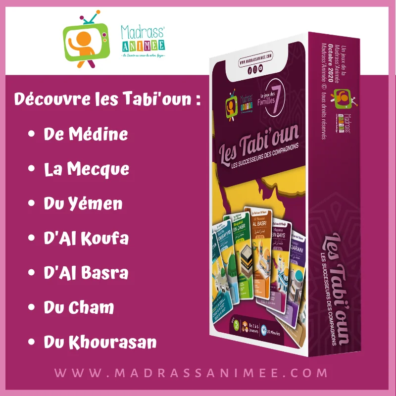Jeu des 7 familles “Les Tabi’oun” Les successeurs des Compagnons – Éditions Madrassanimée