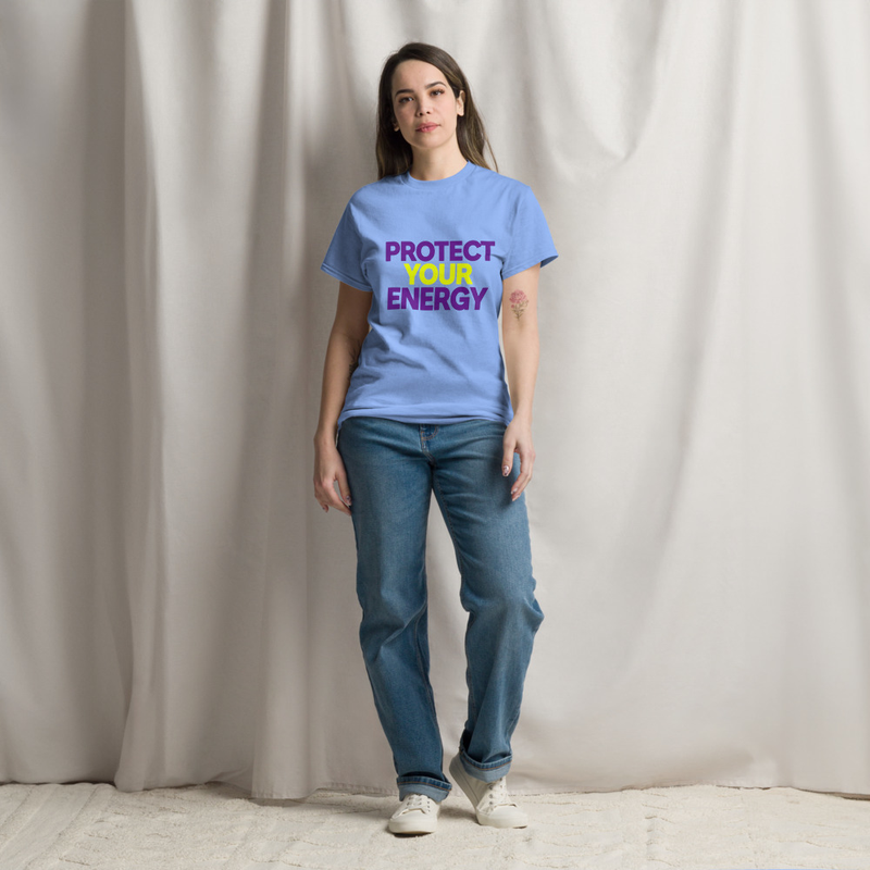 Protect Your Energy Affirmation T-Shirt