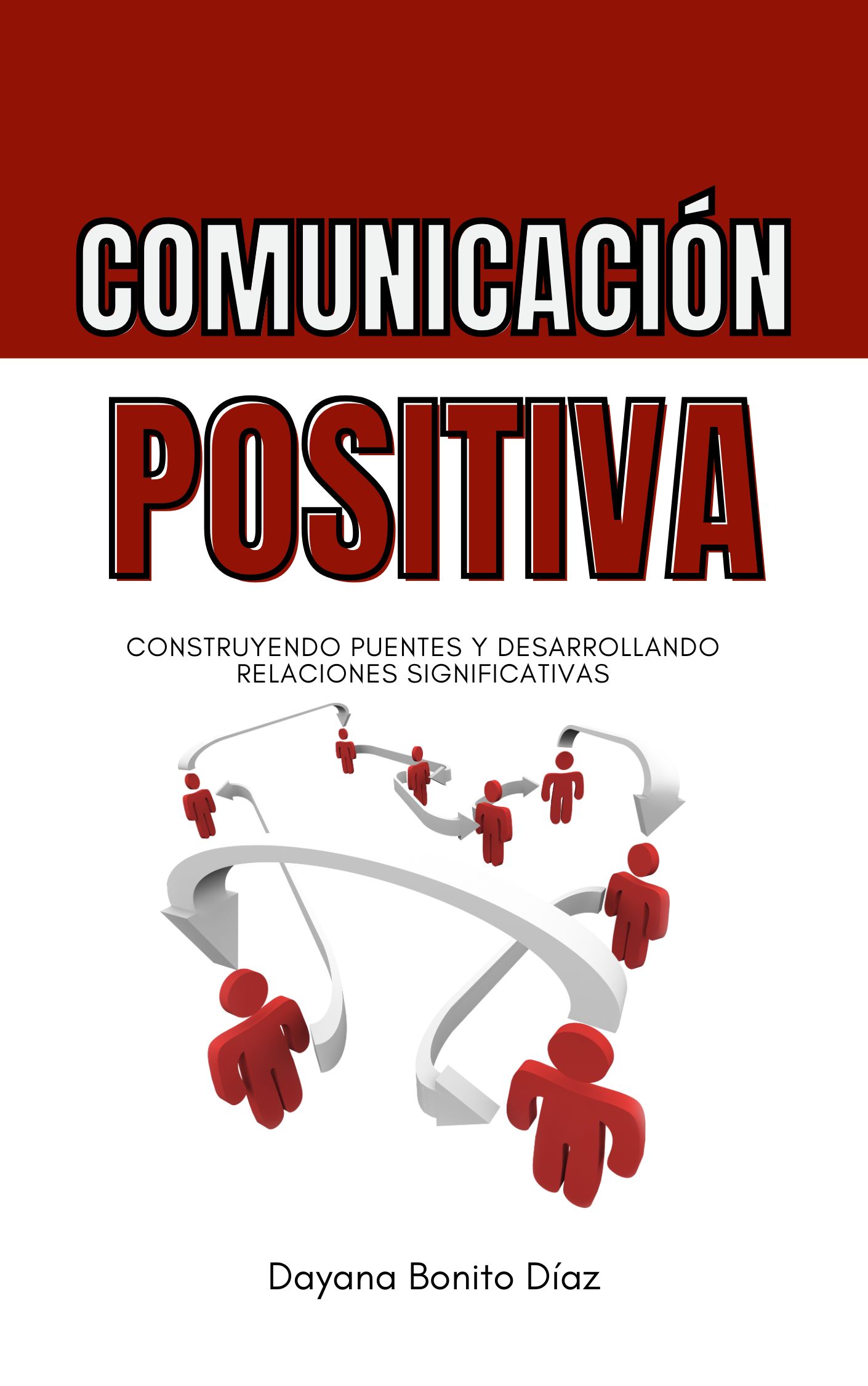Libro: Comunicación Positiva