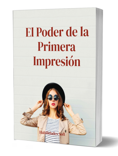 El Poder de la Primera Impresión