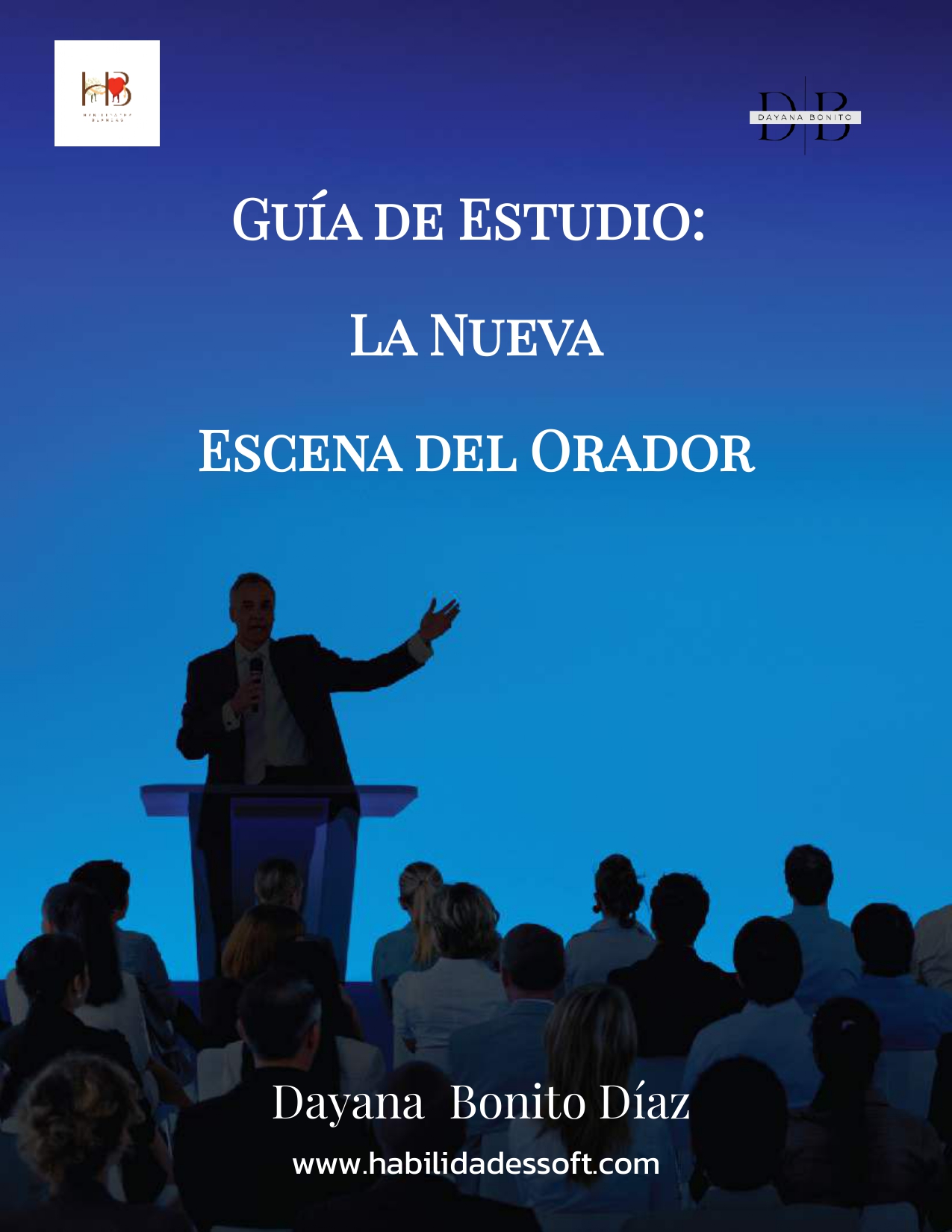 Guía de Estudio: La nueva escena del Orador