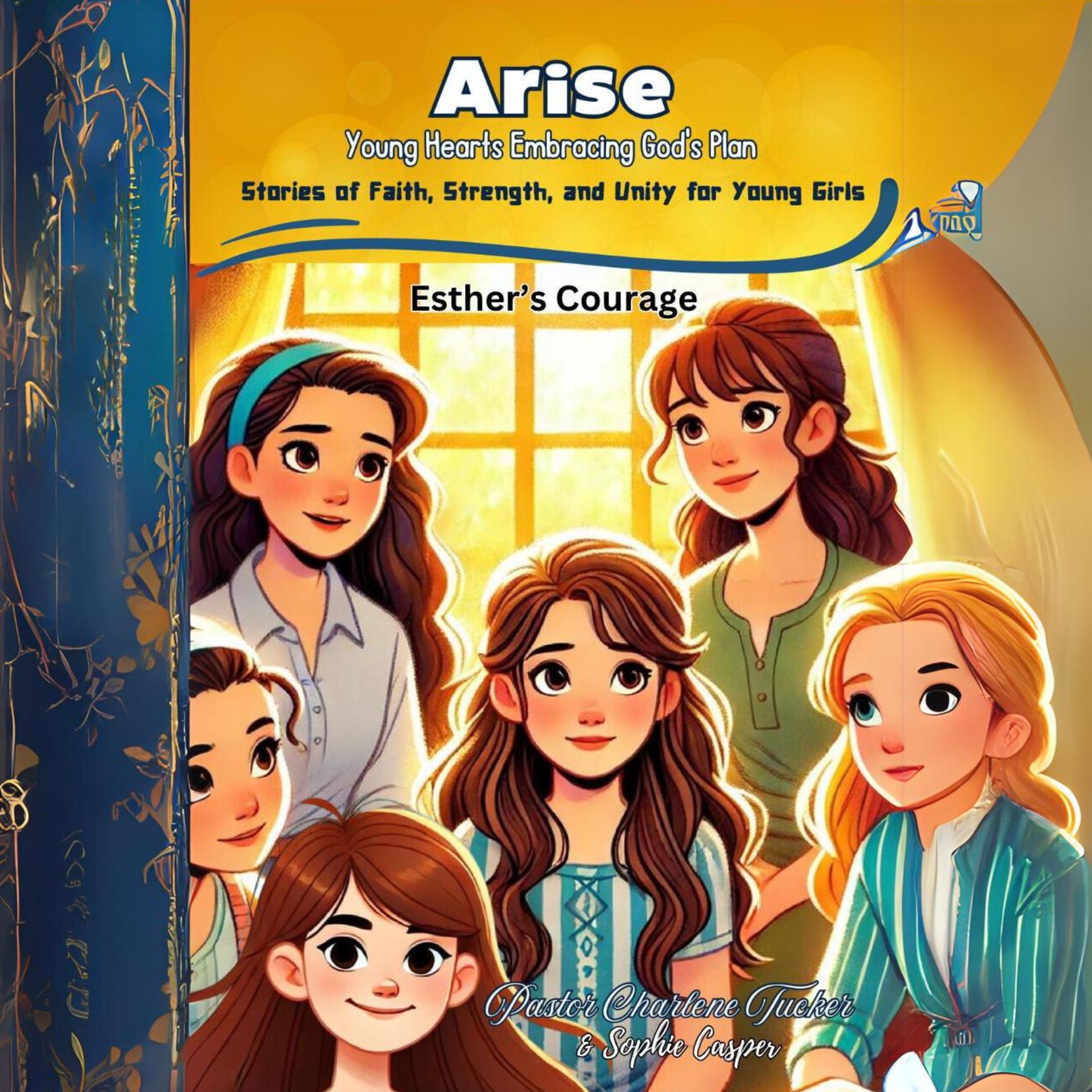 Arise: Esther's Courage