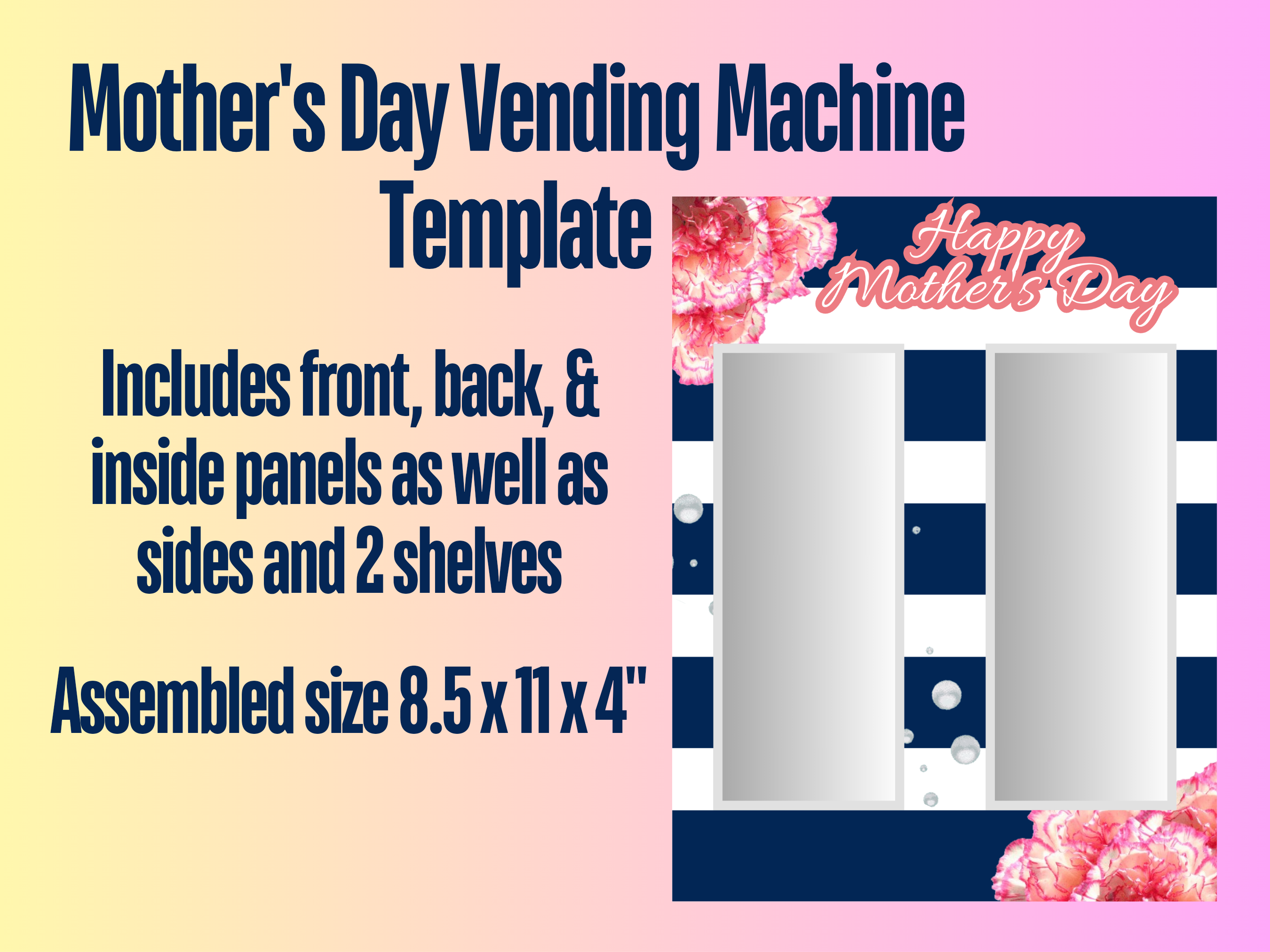 Ready to Print Mother's Day Vending Machine Template