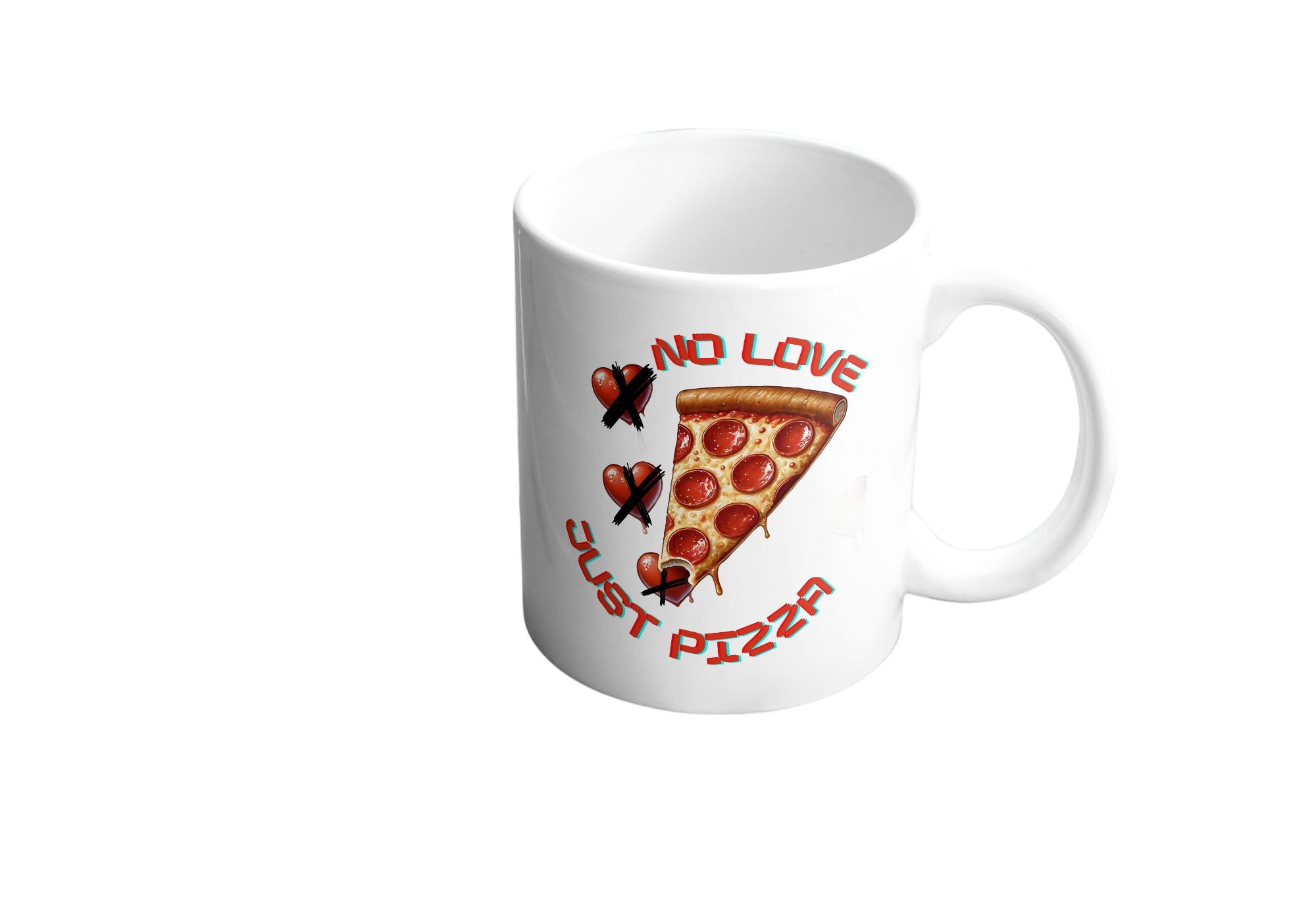 No Love, just Pizza PNG File