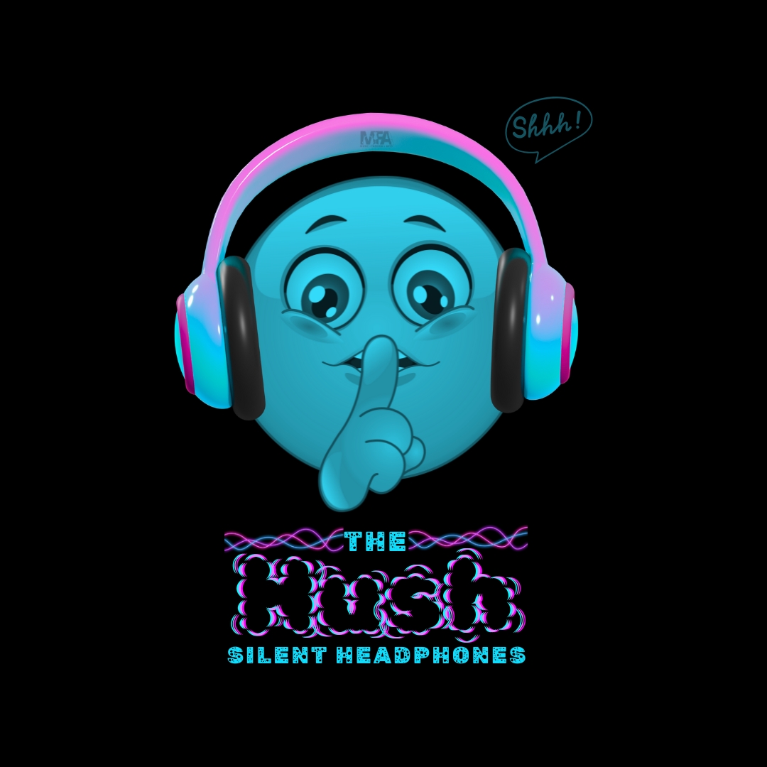 The HUSH - Silent Headphone Experience