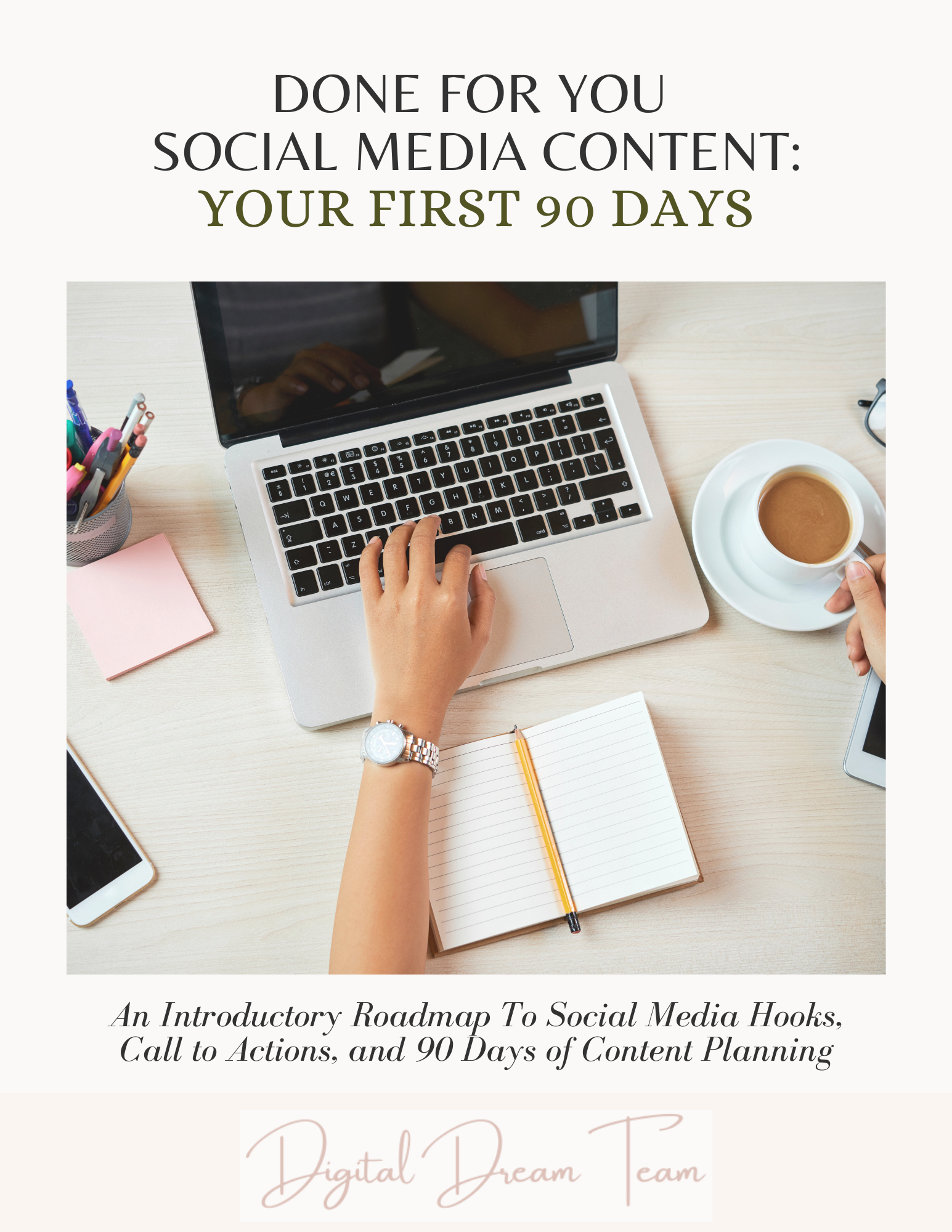 Social Media Content: Your First 90 Days 