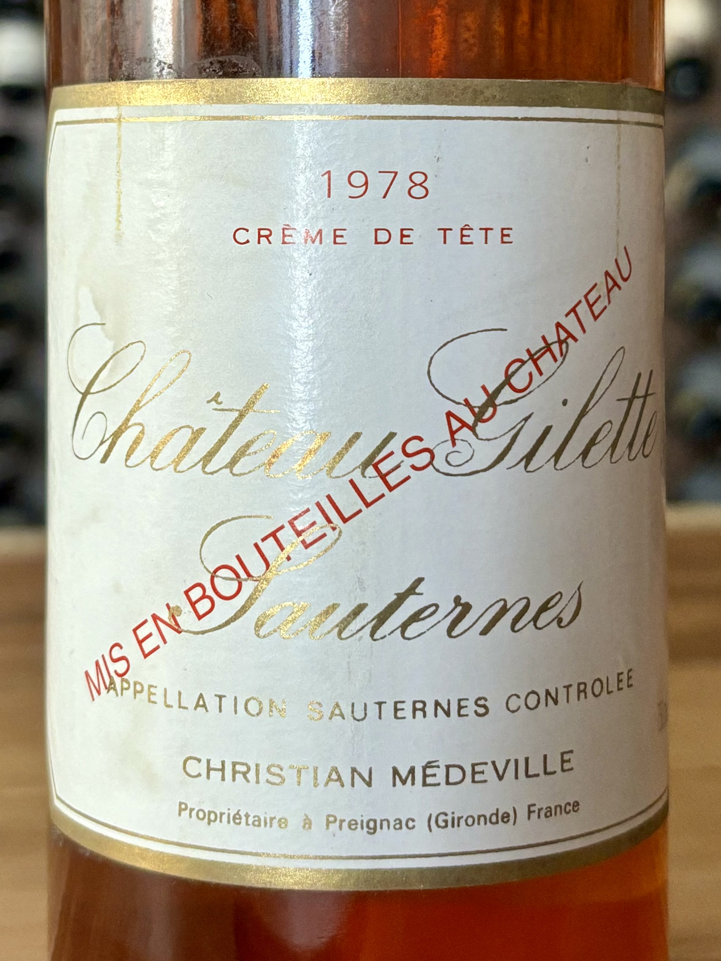 Château Gilette Crème de Tête 1978