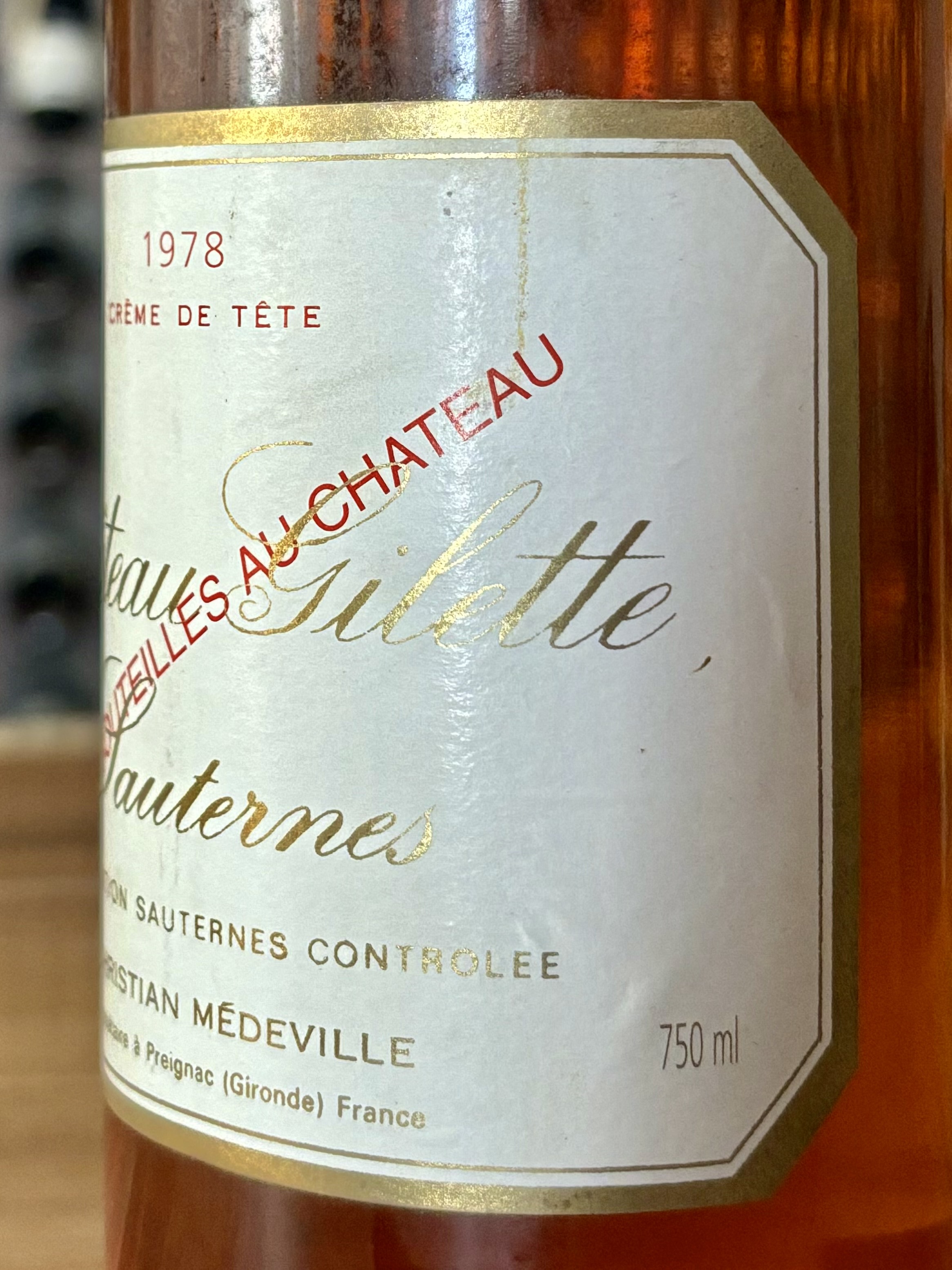 Château Gilette Crème de Tête 1978