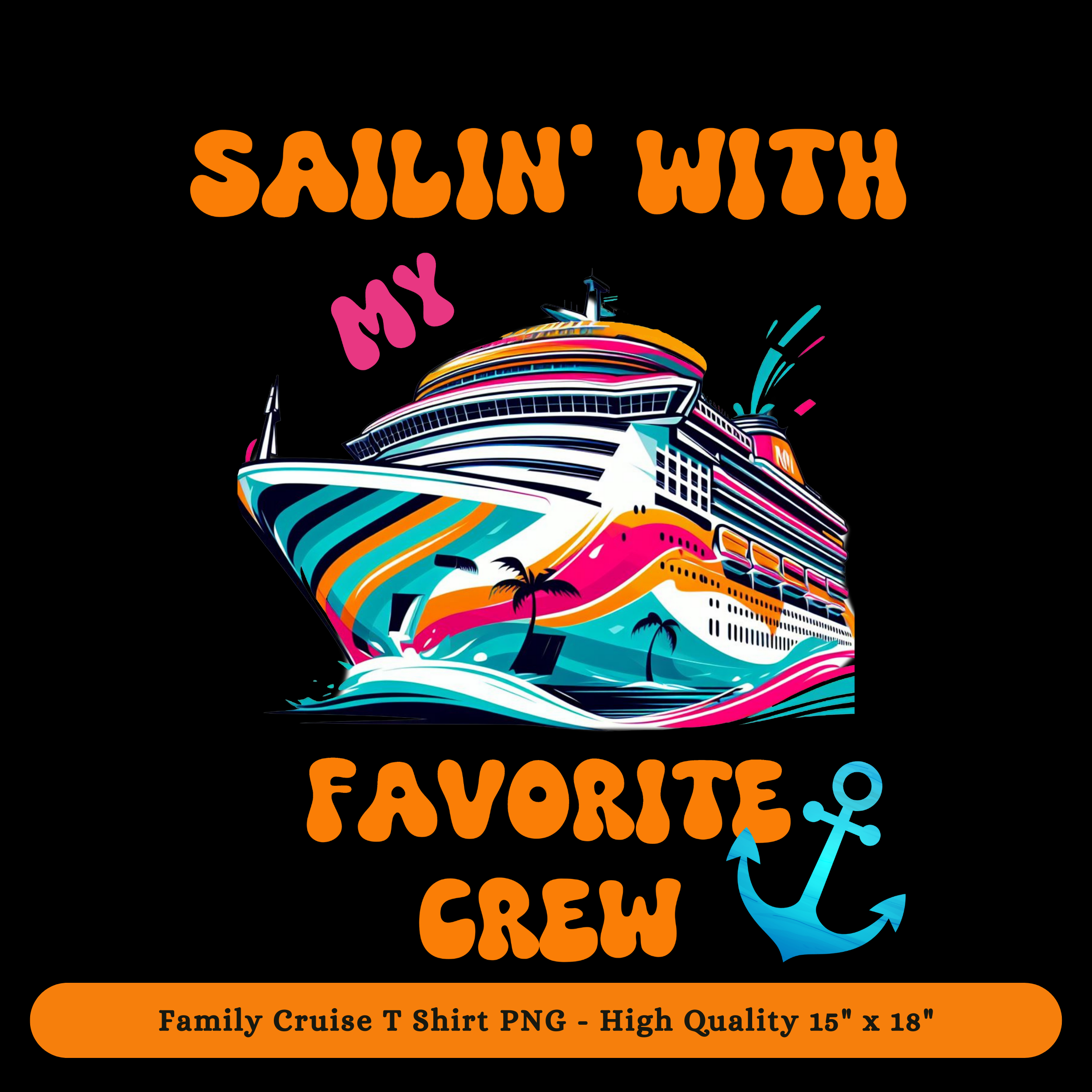 Cruise Crew T Shirt Digital Download