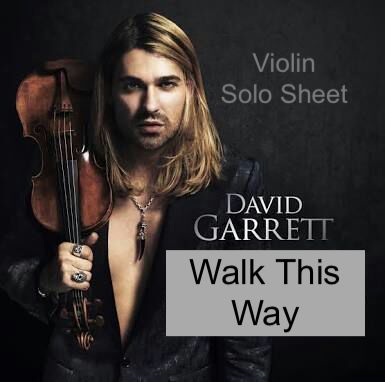 "Walk This Way" Aerosmith - David Garrett Arrang. for Violin Solo (+Backing Track)